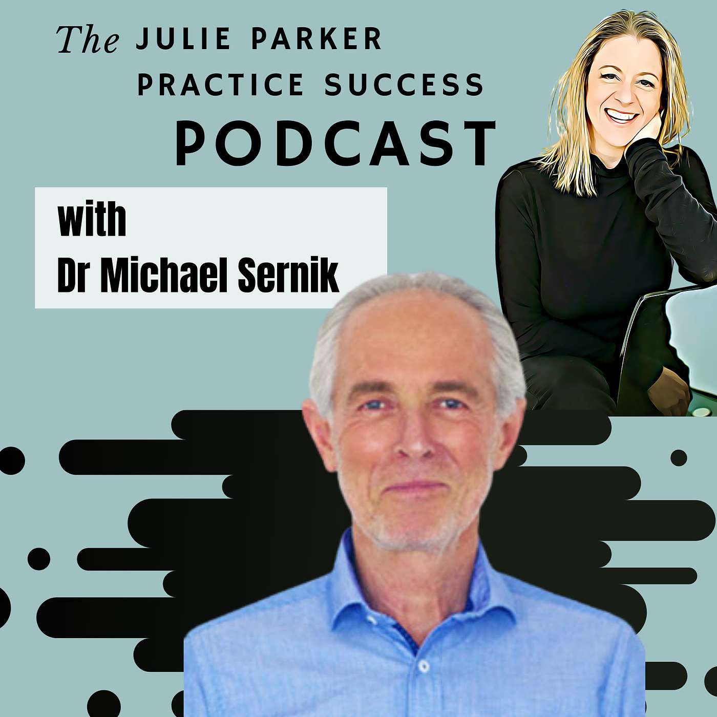 The Julie Parker Practice Success Podcast