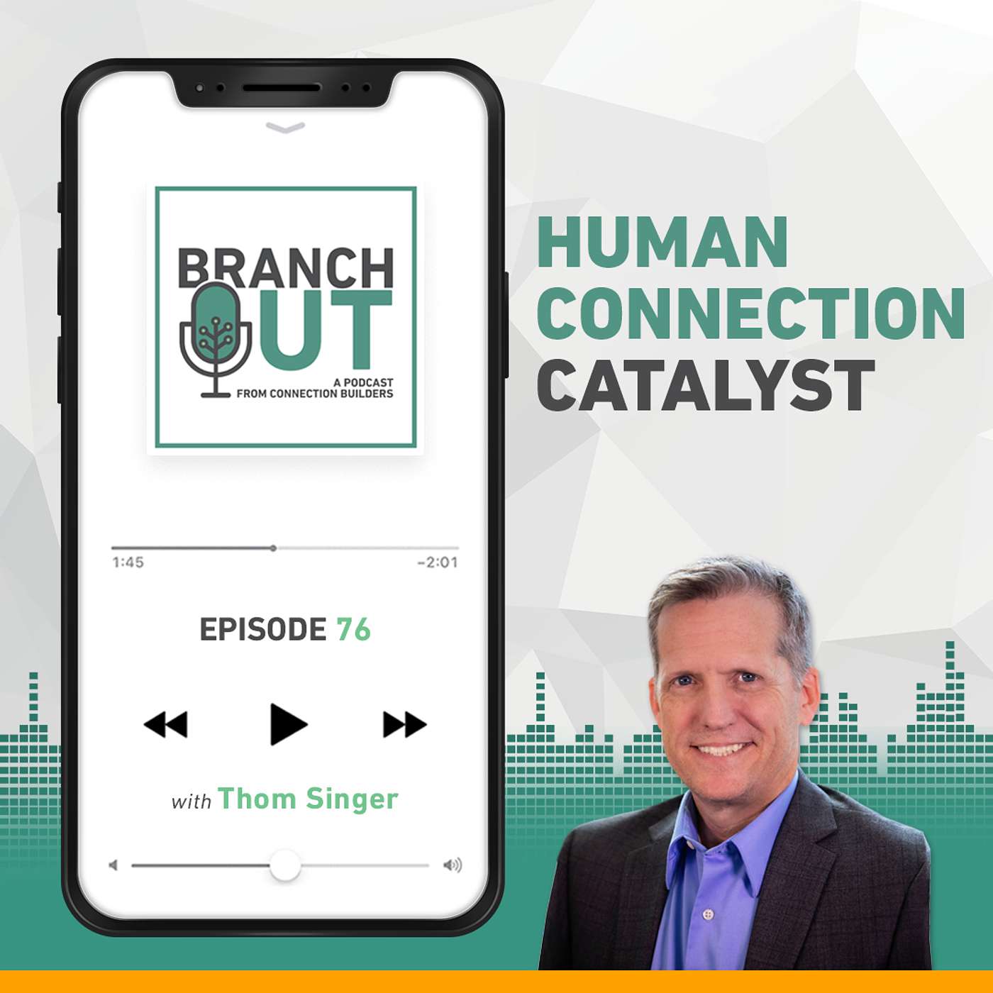 Branch Out - A Podcast from Connection Builders