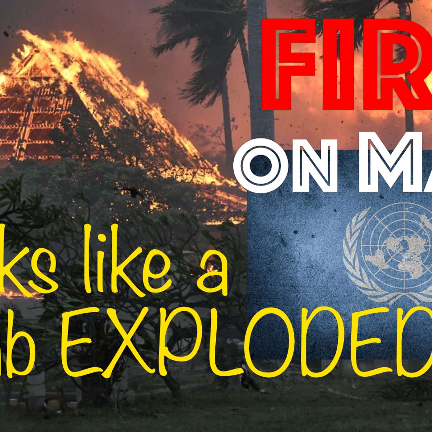 99 Dead in Maui Fires: Agenda or Accident? episode artwork
