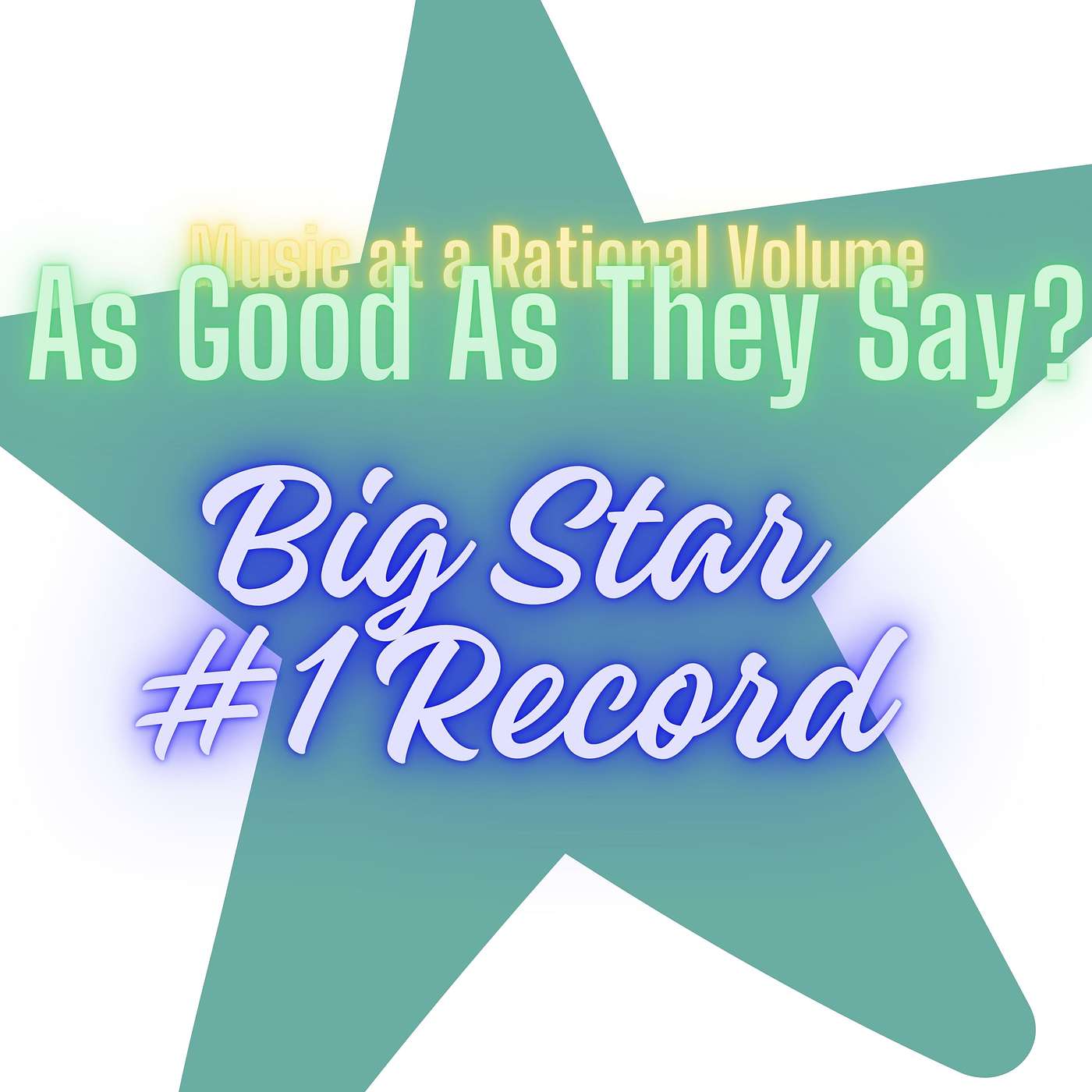 As Good As They Say? Big Star - #1 Record