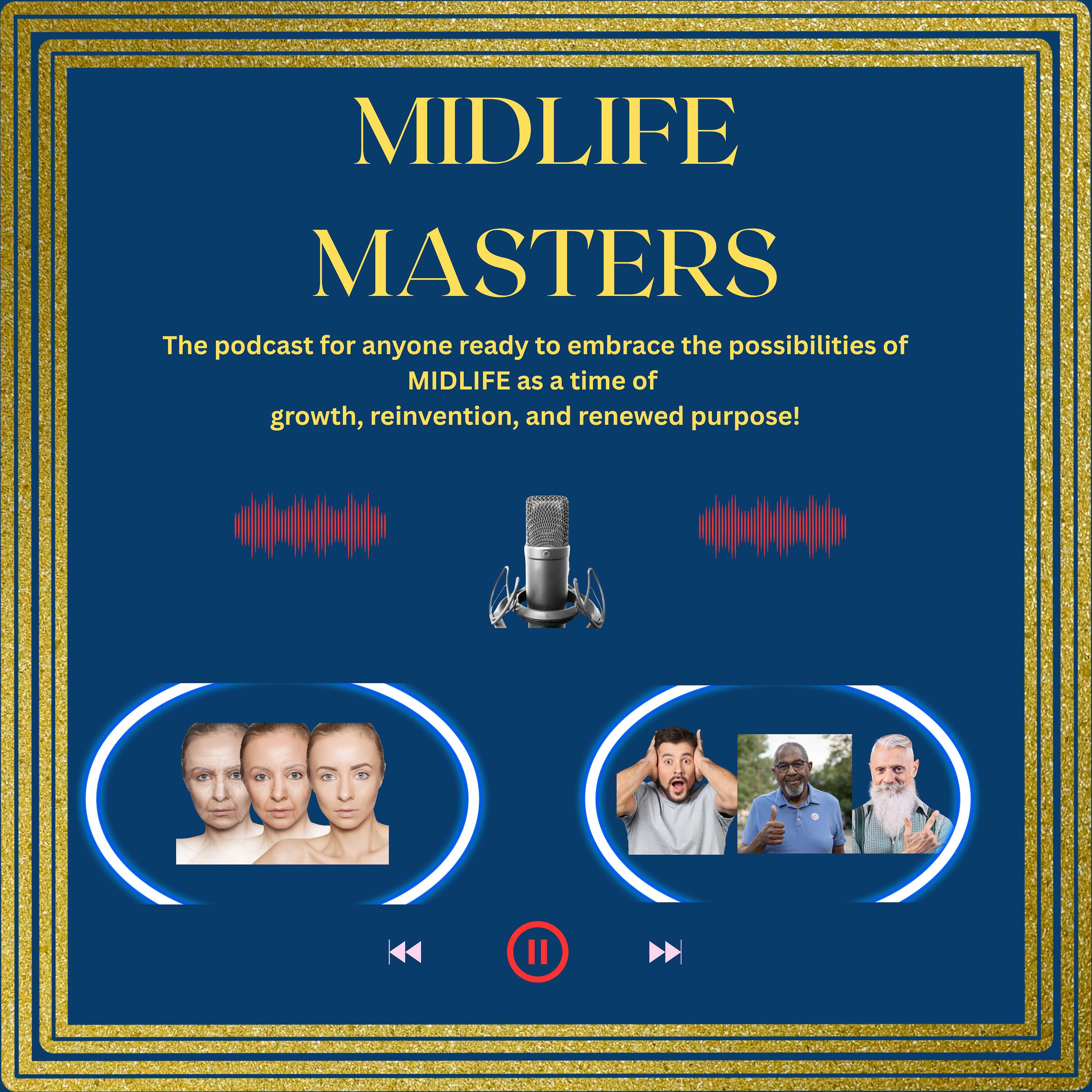 MIDLIFE MASTERS