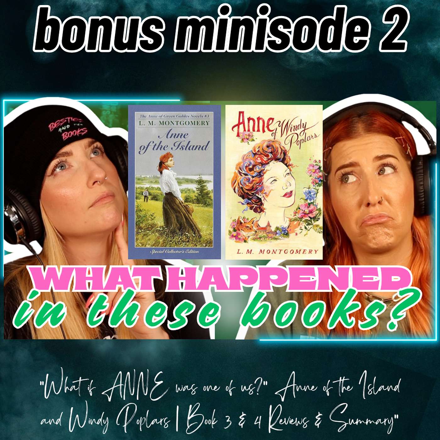 "What if ANNE was one of us?” Anne of the Island and Windy Poplars | Book 3 & 4 Reviews & Summary | Bonus Minisode 2