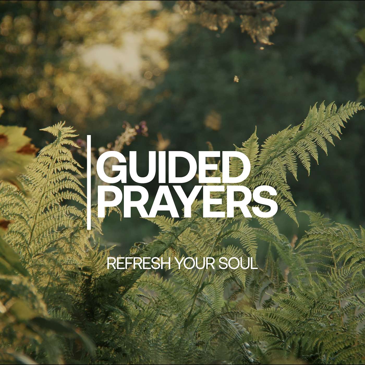 Refresh Your Soul With Rest Today | Guided Prayers episode artwork