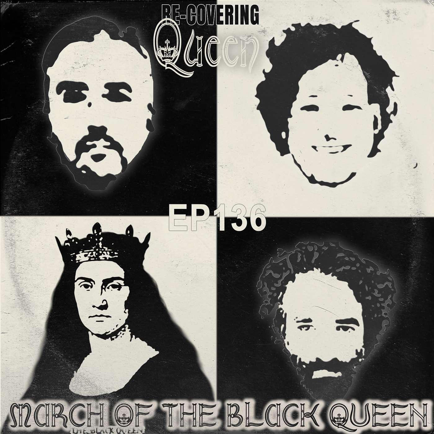 Ep 136 : The March Of The Black Queen