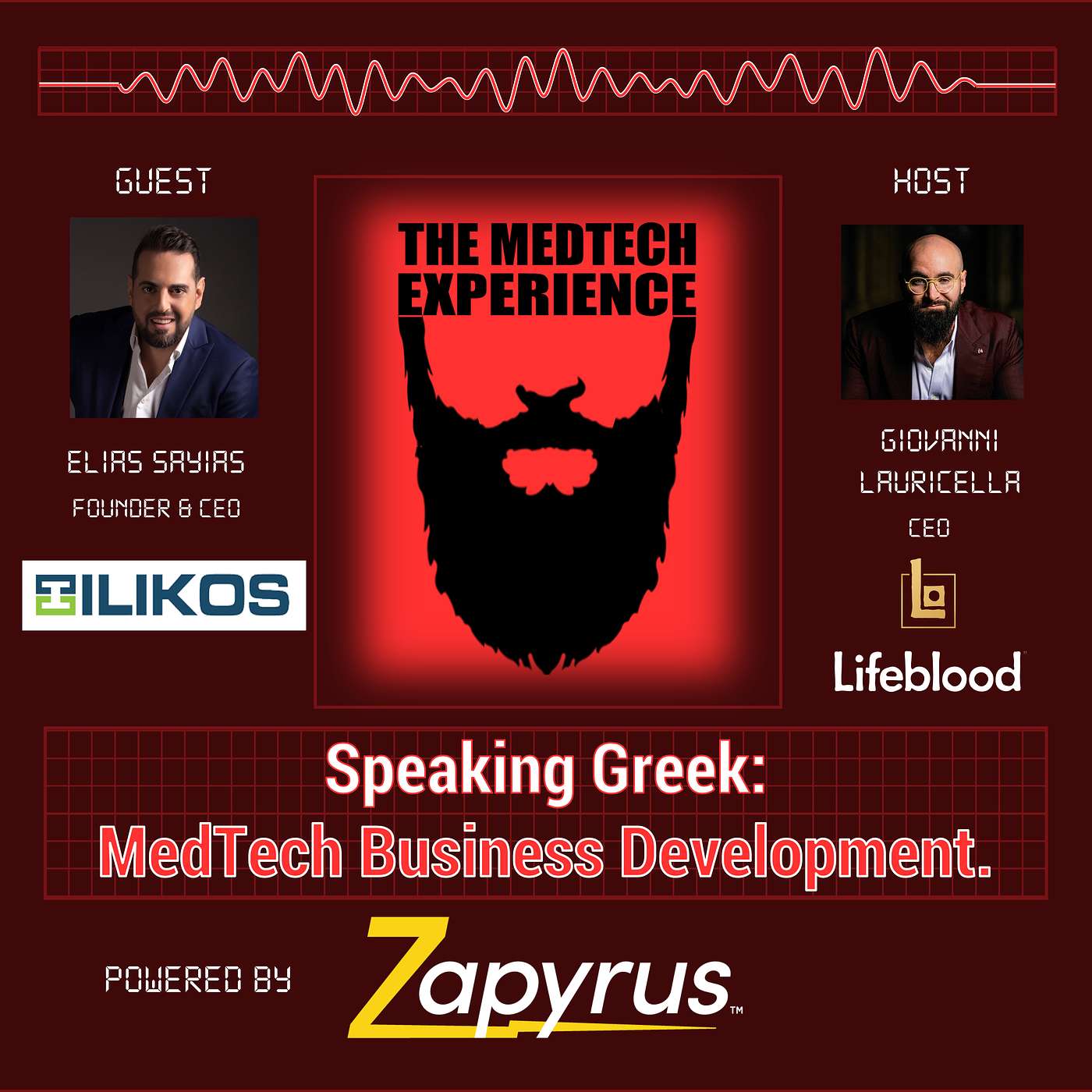 #28 - Elias Sayias: Speaking Greek: MedTech Business Development
