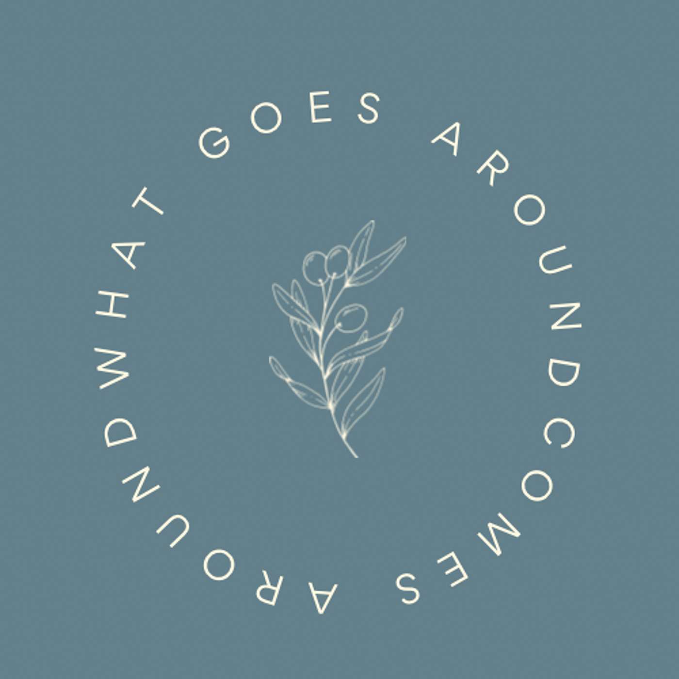 What Goes Around Comes Around