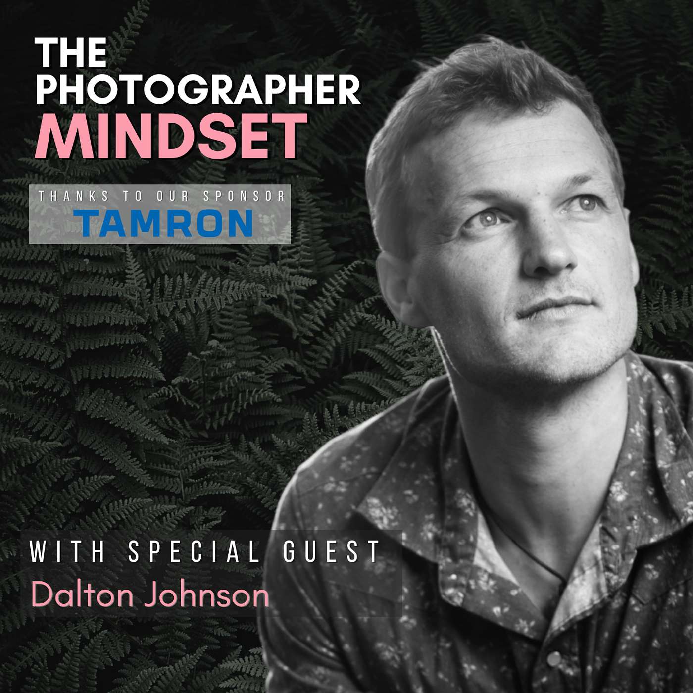 Dalton Johnson - How to Land More Photography Clients Without Feeling "Salesy"