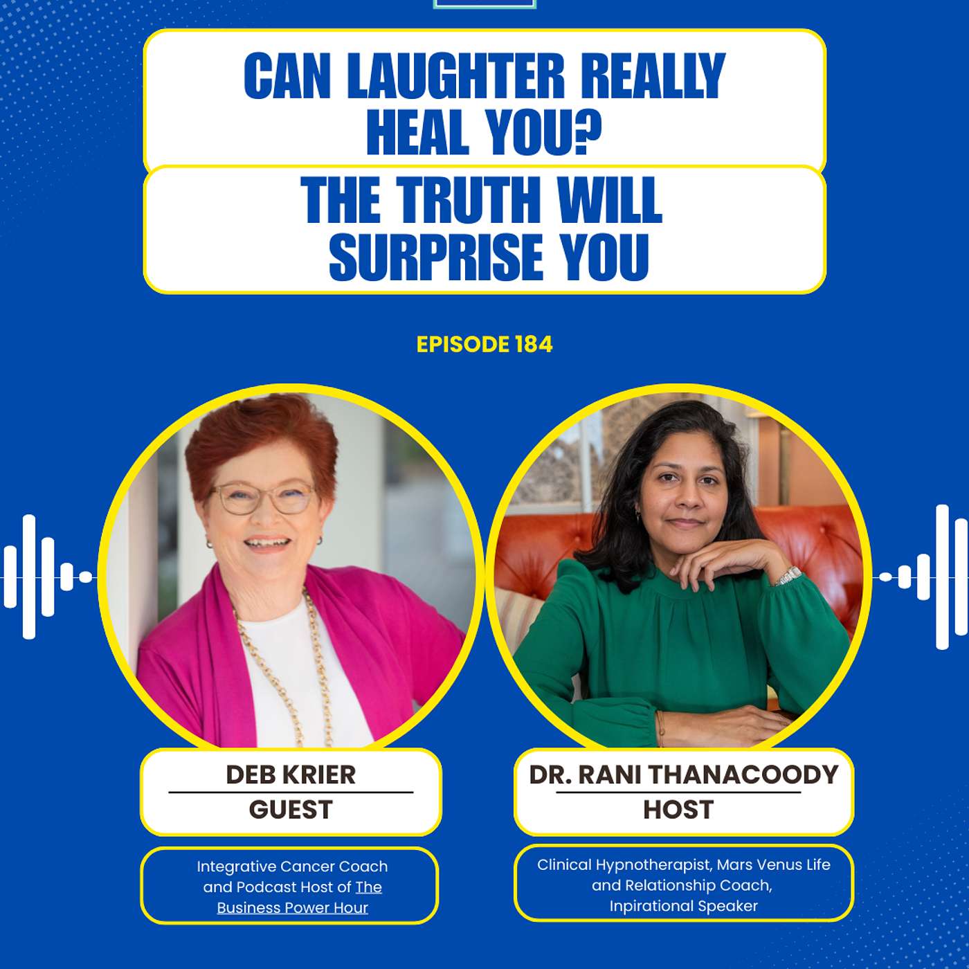 Episode 184: Can Laughter Really Heal You? The Truth Will Surprise You with Deb Krier episode artwork
