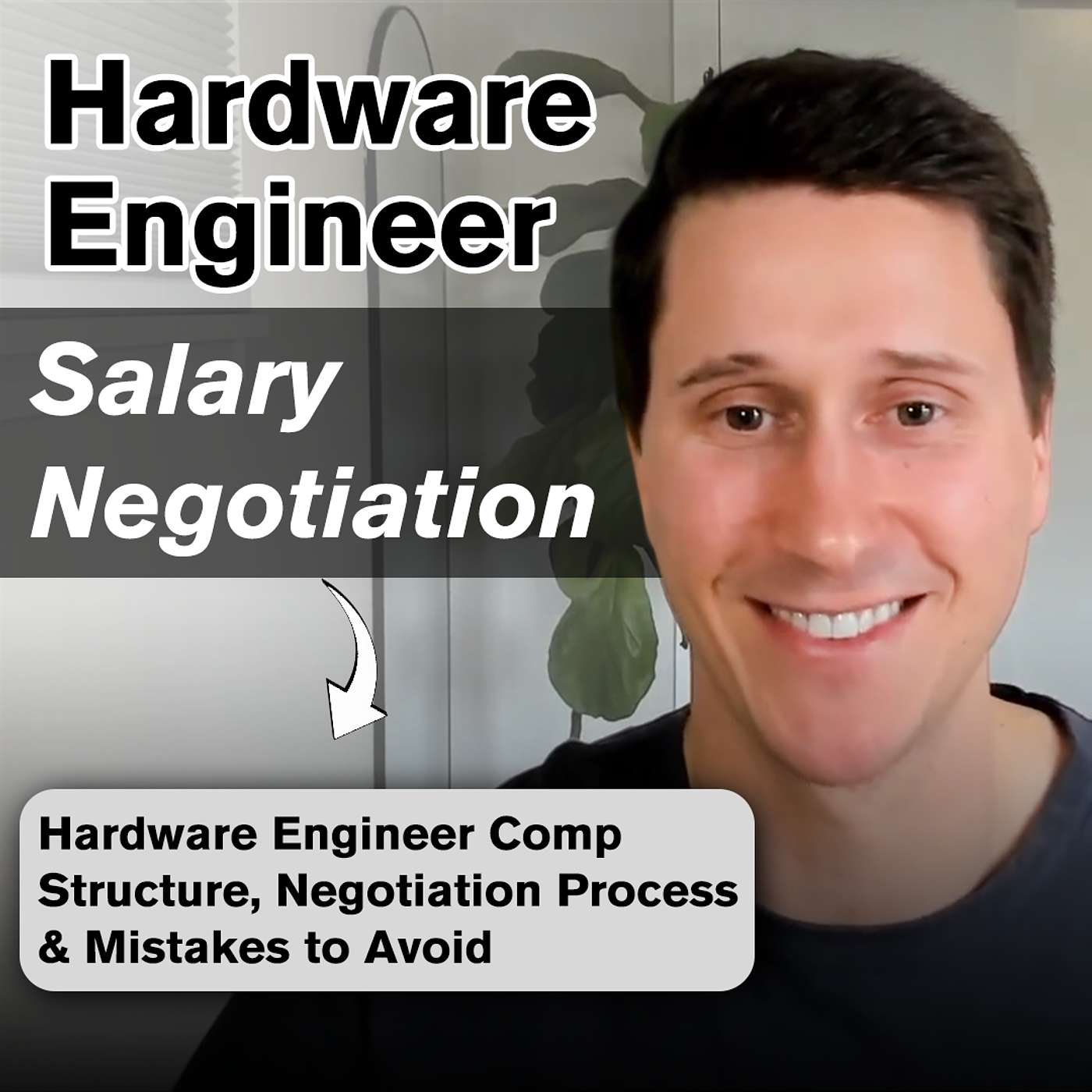 Hardware Engineer Salary Negotiation - How to Negotiate Hardware Engineer Compensation episode artwork