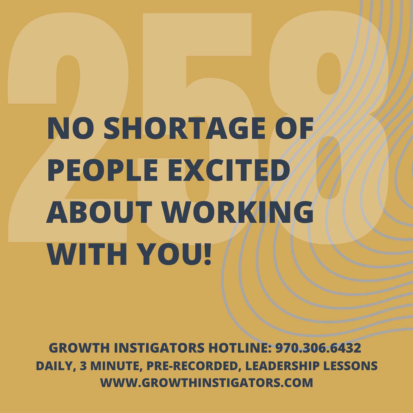 #258 No shortage of people excited about working with you! episode artwork