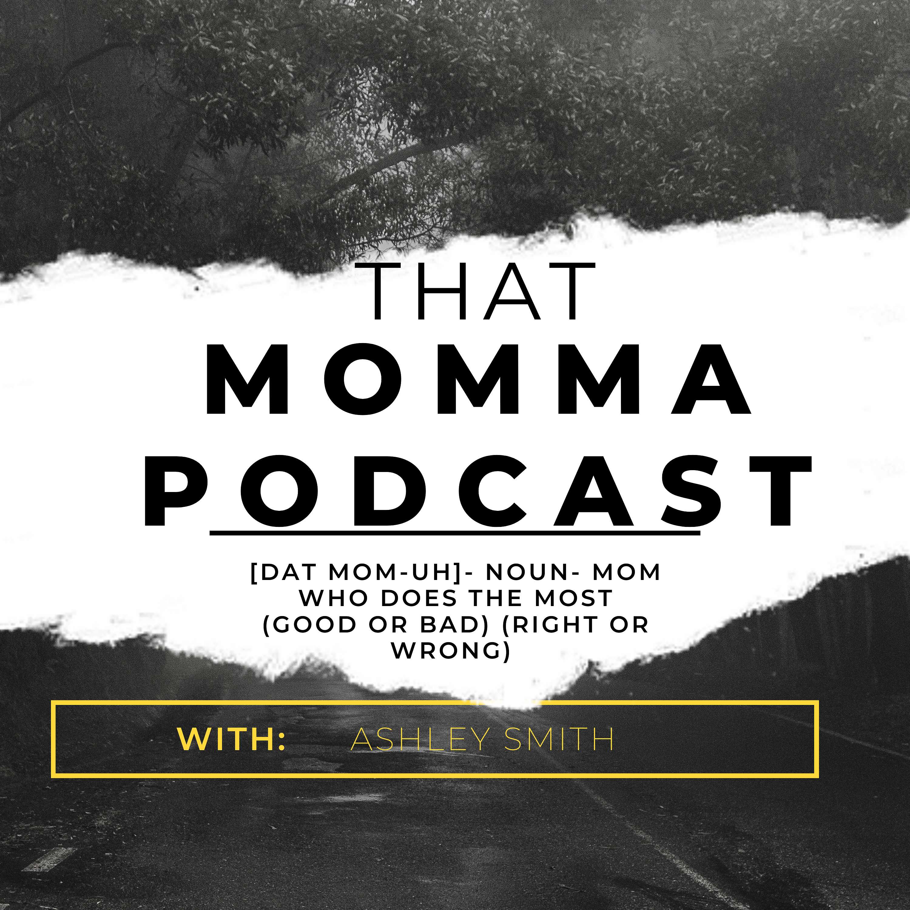 ThatMomma Podcast