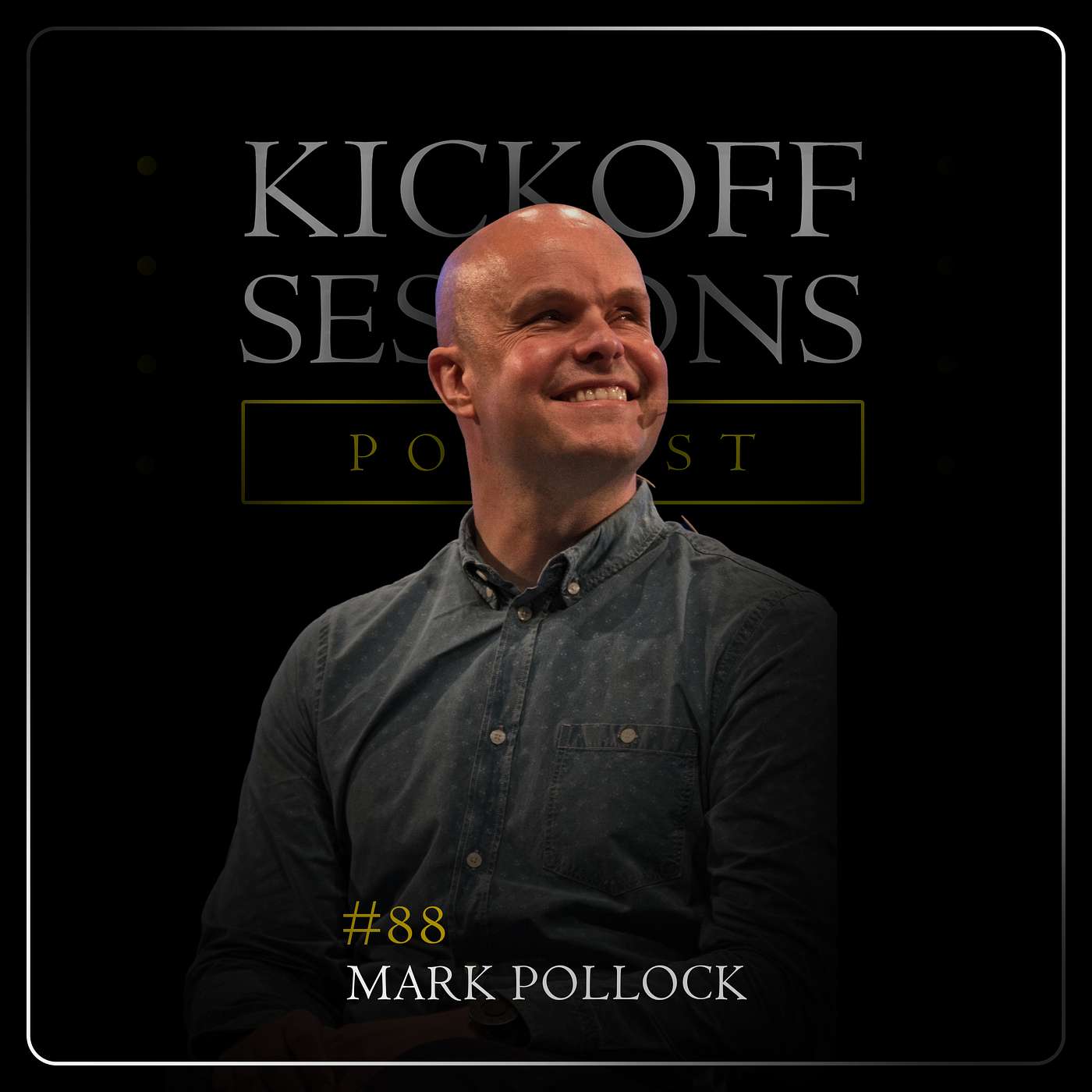 #88 Mark Pollock – Building an Unbreakable Mind