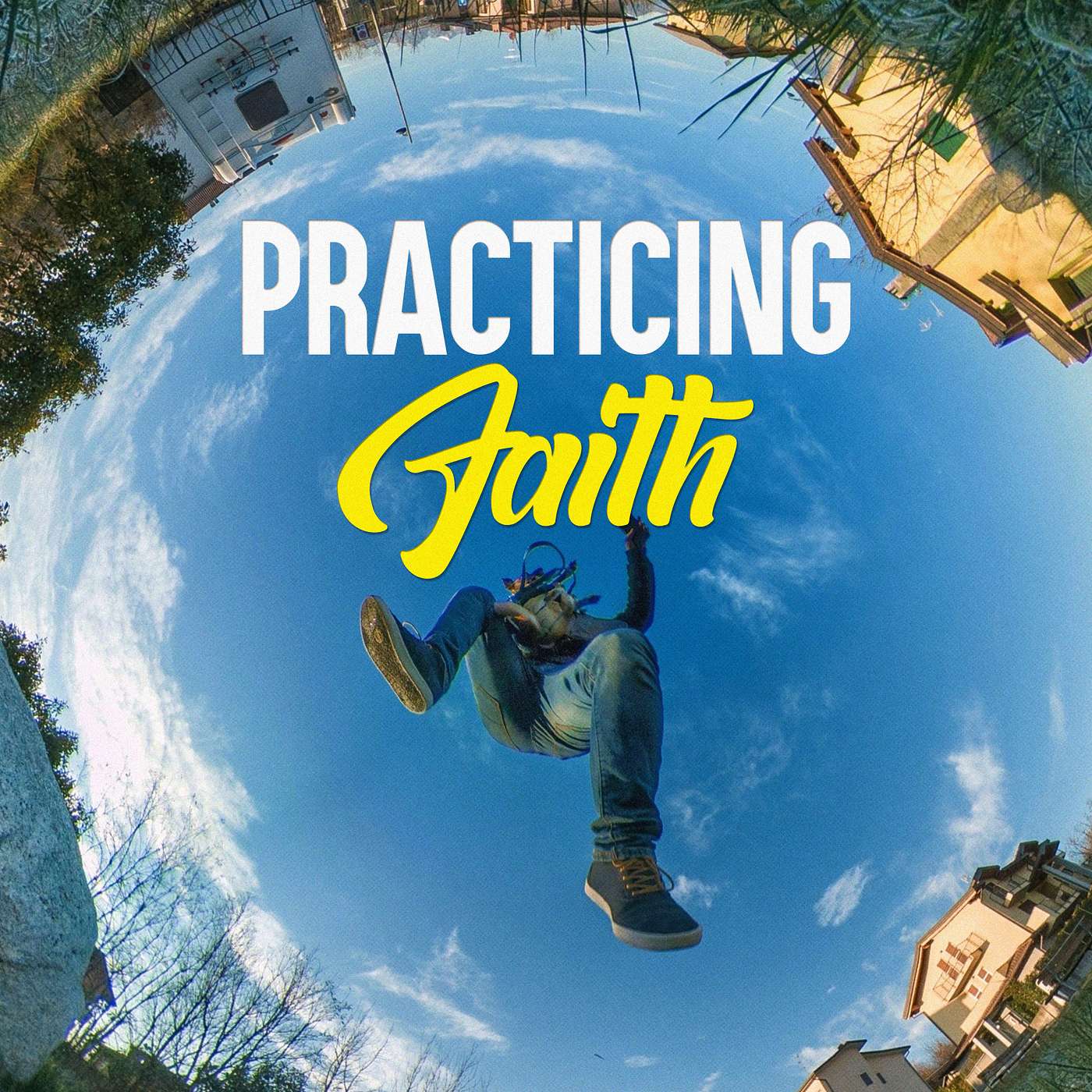 Practicing Faith
