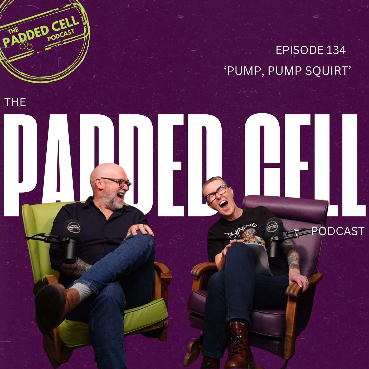 EPISODE 134 - 'Pump, Pump, Squirt episode artwork