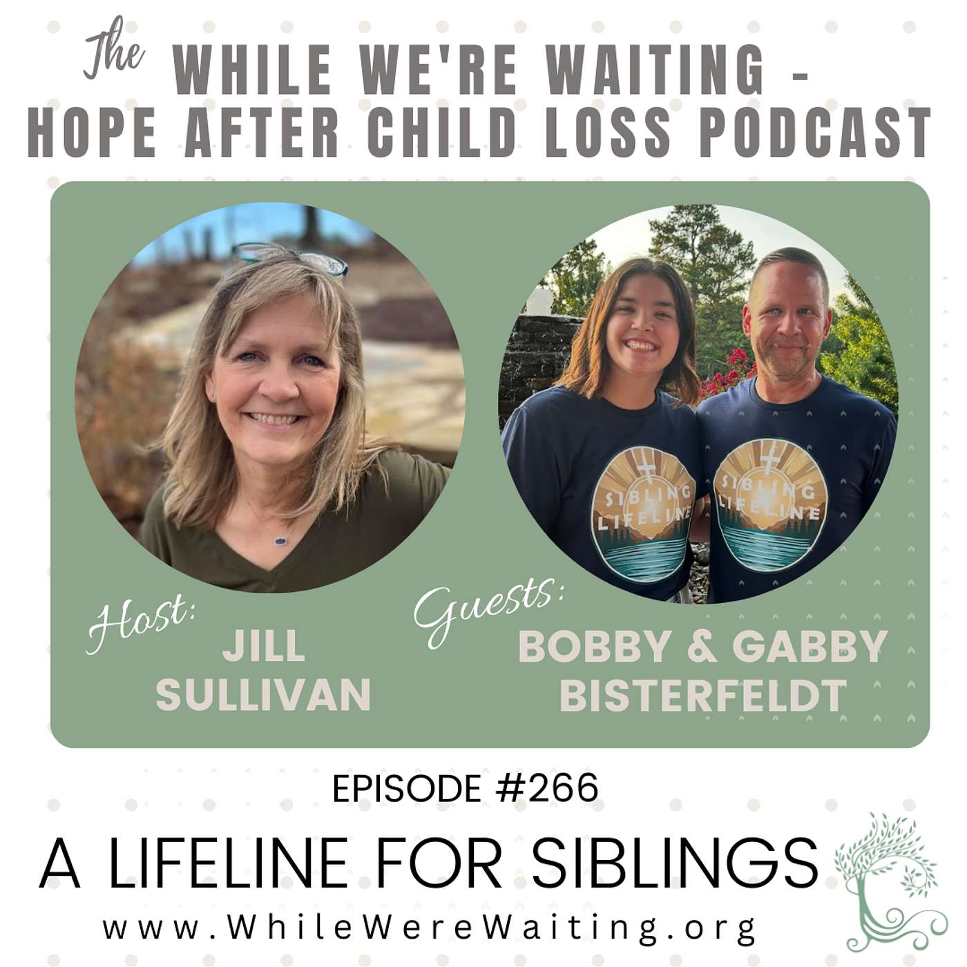 266 | A Lifeline for Bereaved Siblings ... with Bobby Bisterfeldt and Gabby Bisterfeldt