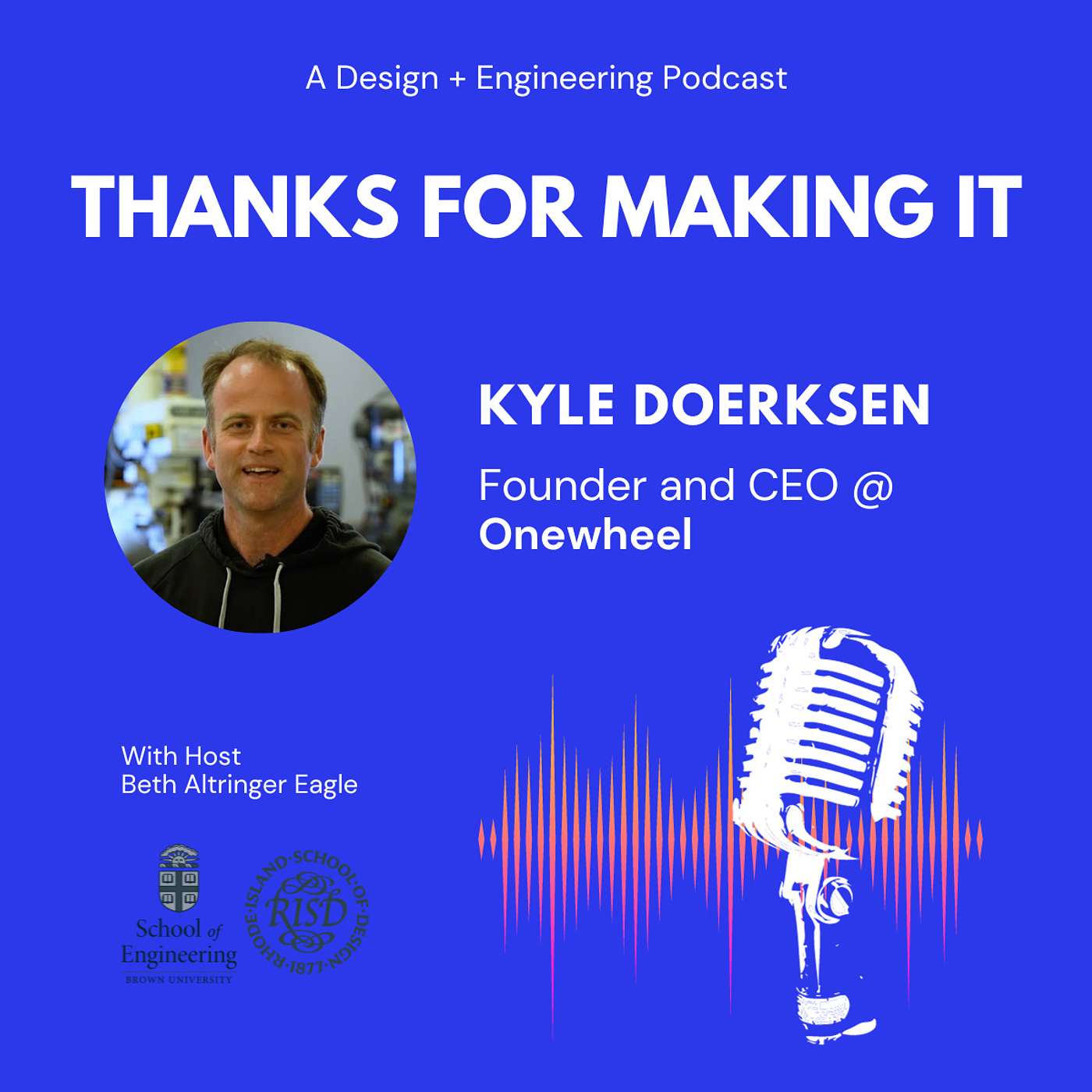 Designing for a Feeling & Turning a Passion Into a Successful Business - Kyle Doerksen of Onewheel Designing for a Feeling & Turning a Passion Into a Successful Business - Kyle Doerksen of Onewheel