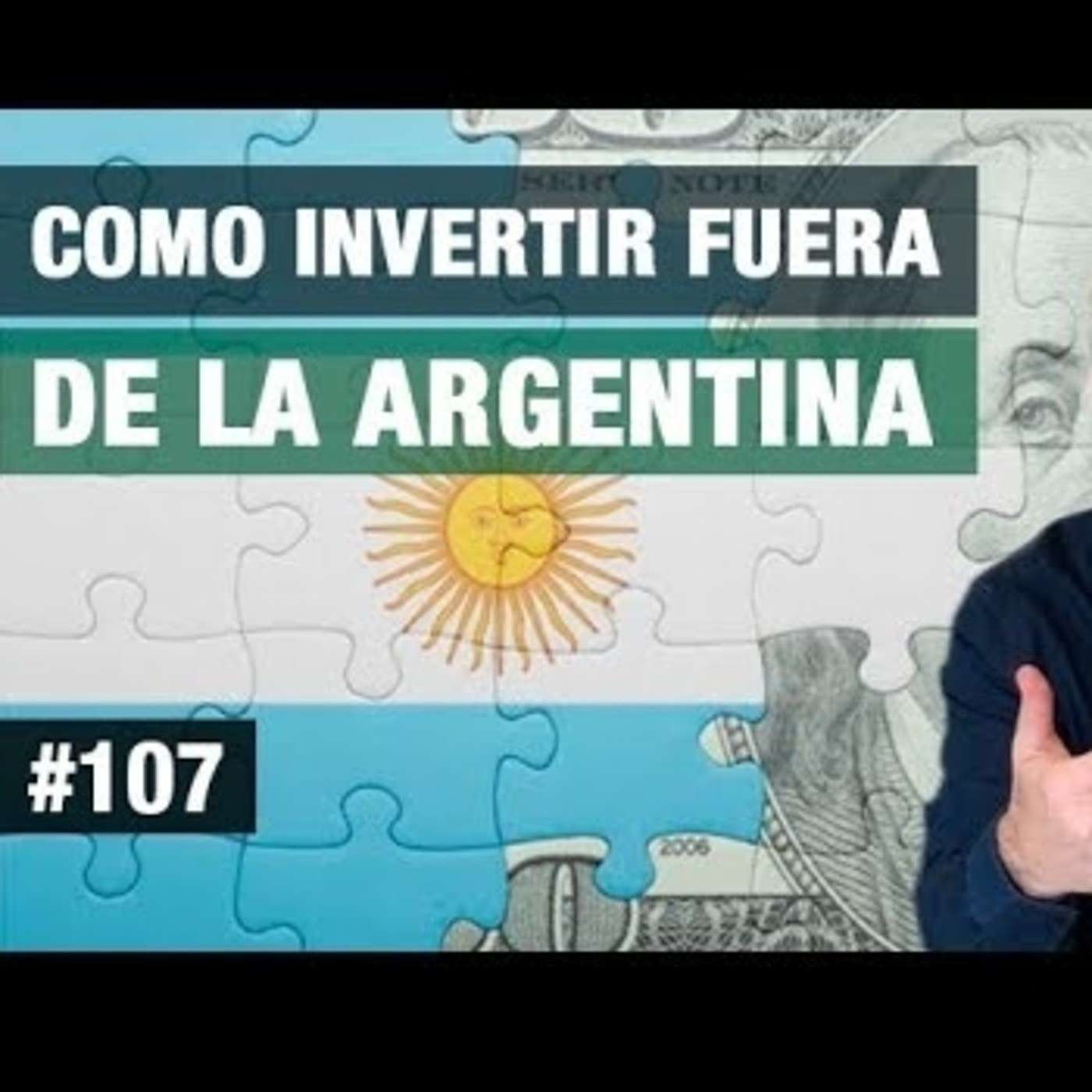 #107 - ¿Cómo invertir fuera de la Argentina? - FTS