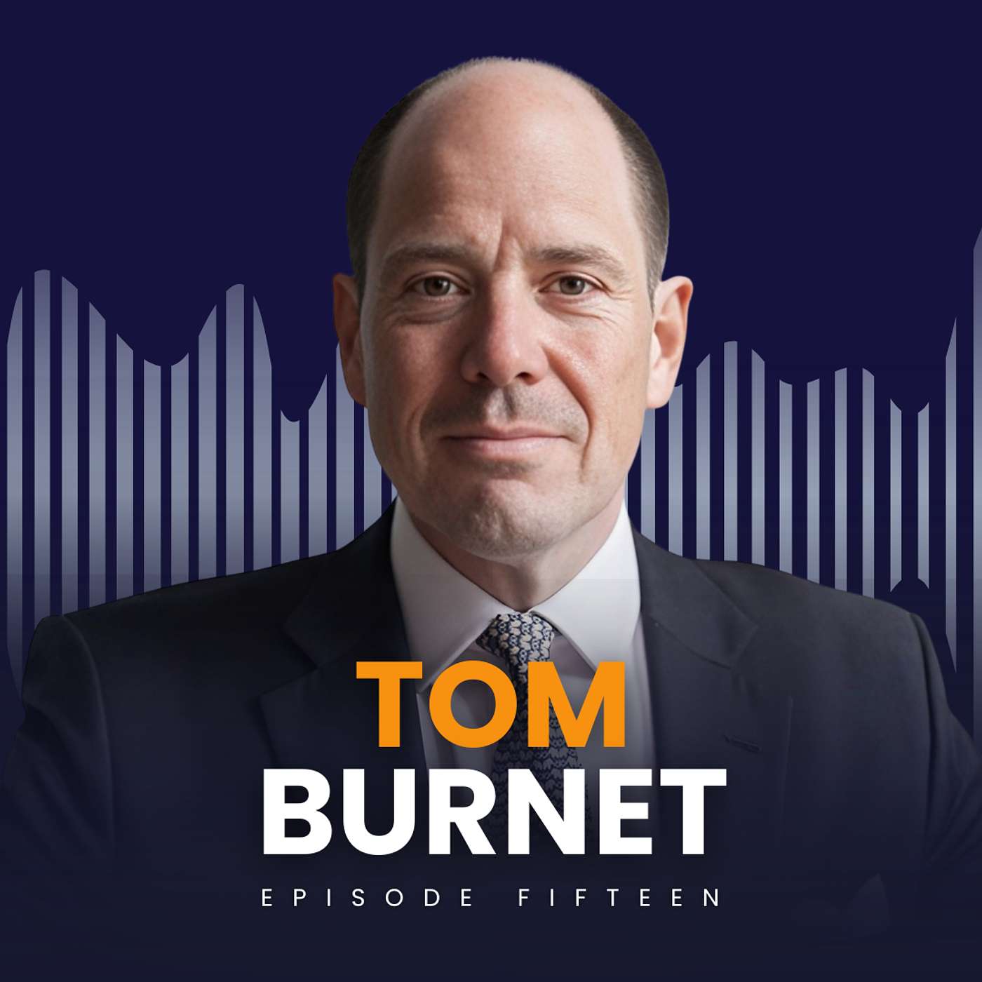 Episode 15: Tom Burnet – Building With Intent: Lessons on Focus, Client Service and the Courage to Make Tough Decisions Episode 15: Tom Burnet – Building With Intent: Lessons on Focus, Client Service and the Courage to Make Tough Decisions