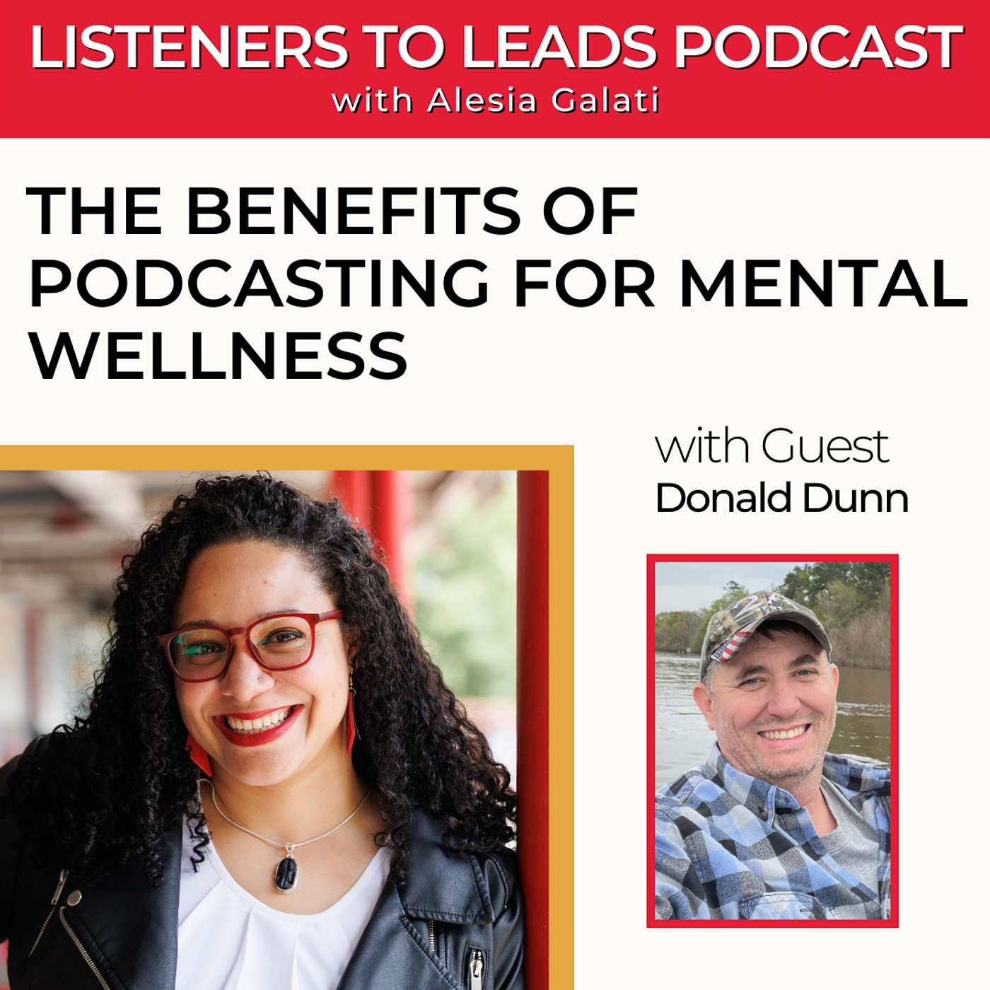 The Benefits of Podcasting for Mental Wellness with Donald Dunn of Heroes Voice Media