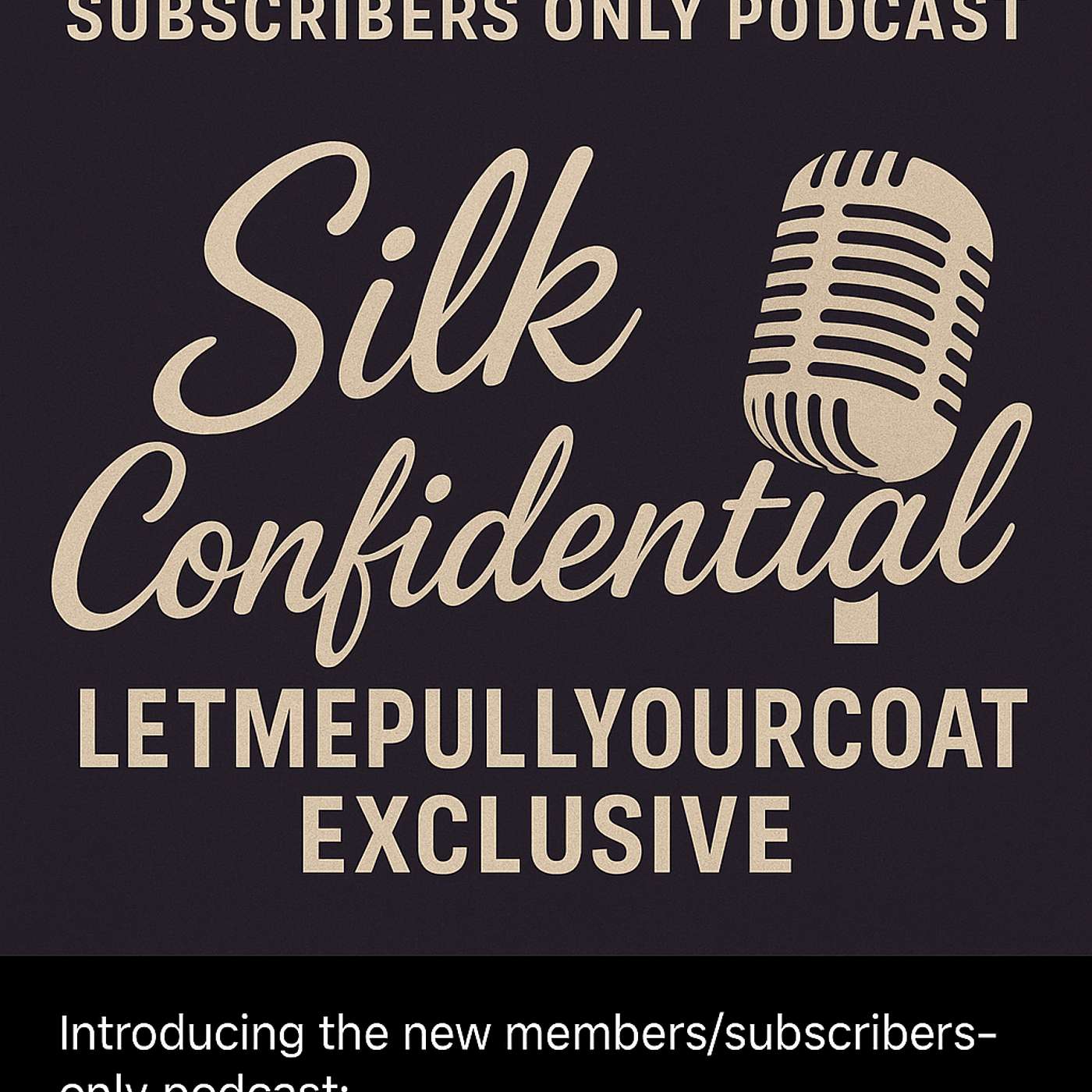 Inside Silk Confidential: The Unfiltered, Members-Only World