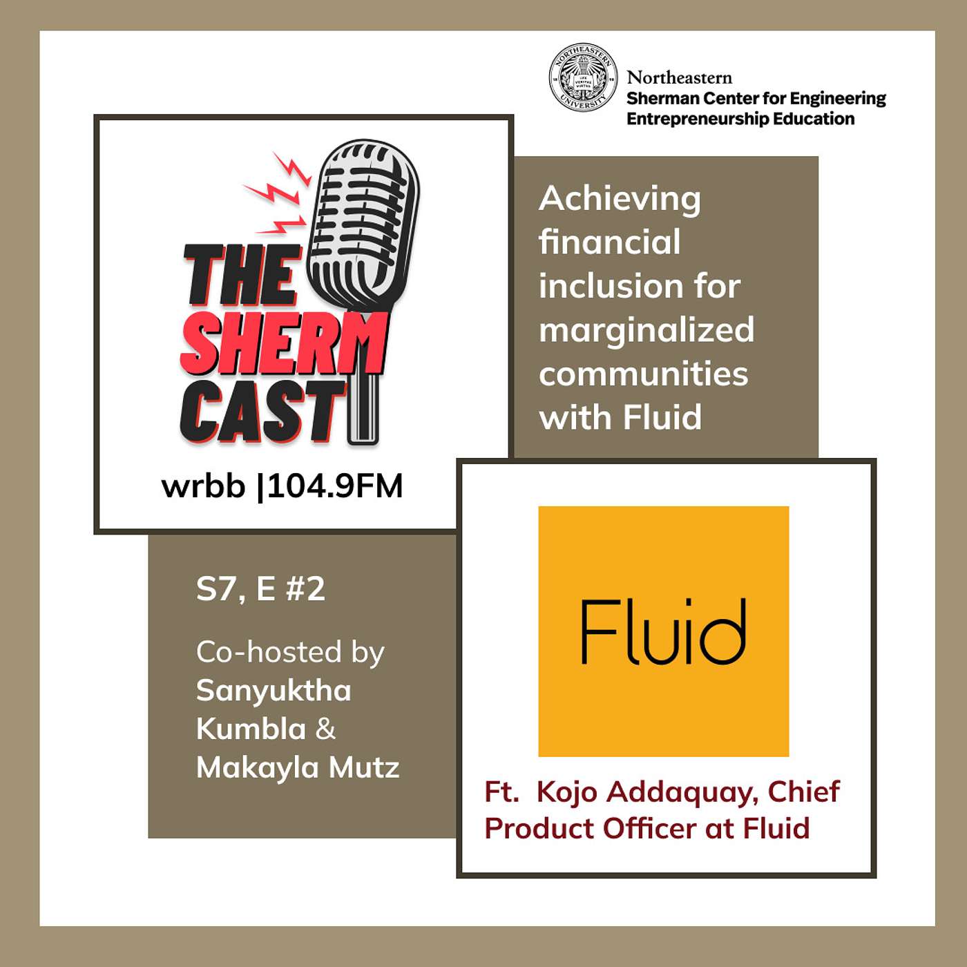 The Shermcast: Achieving Financial Inclusion for Marginalized Communities with Fluid (S7E2)