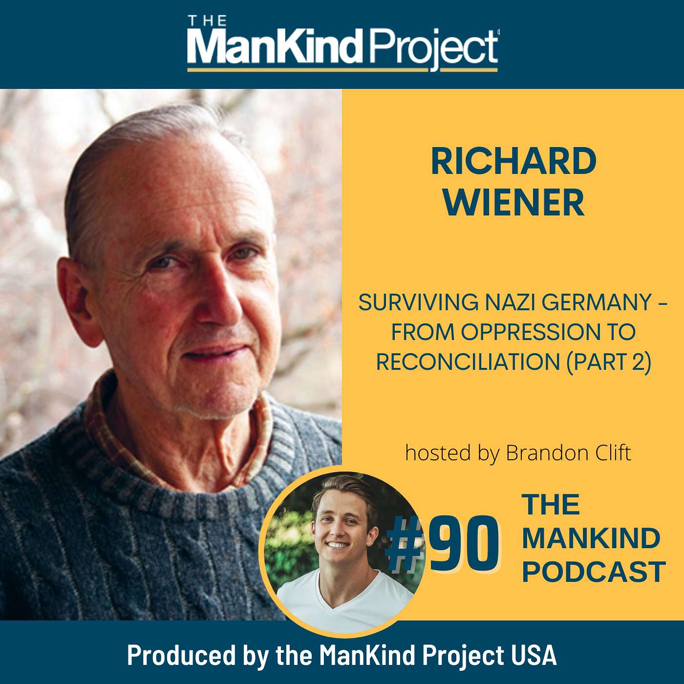 Surviving Nazi Germany - From Oppression To Reconciliation (Part 2) | Richard Wiener | Ep #090