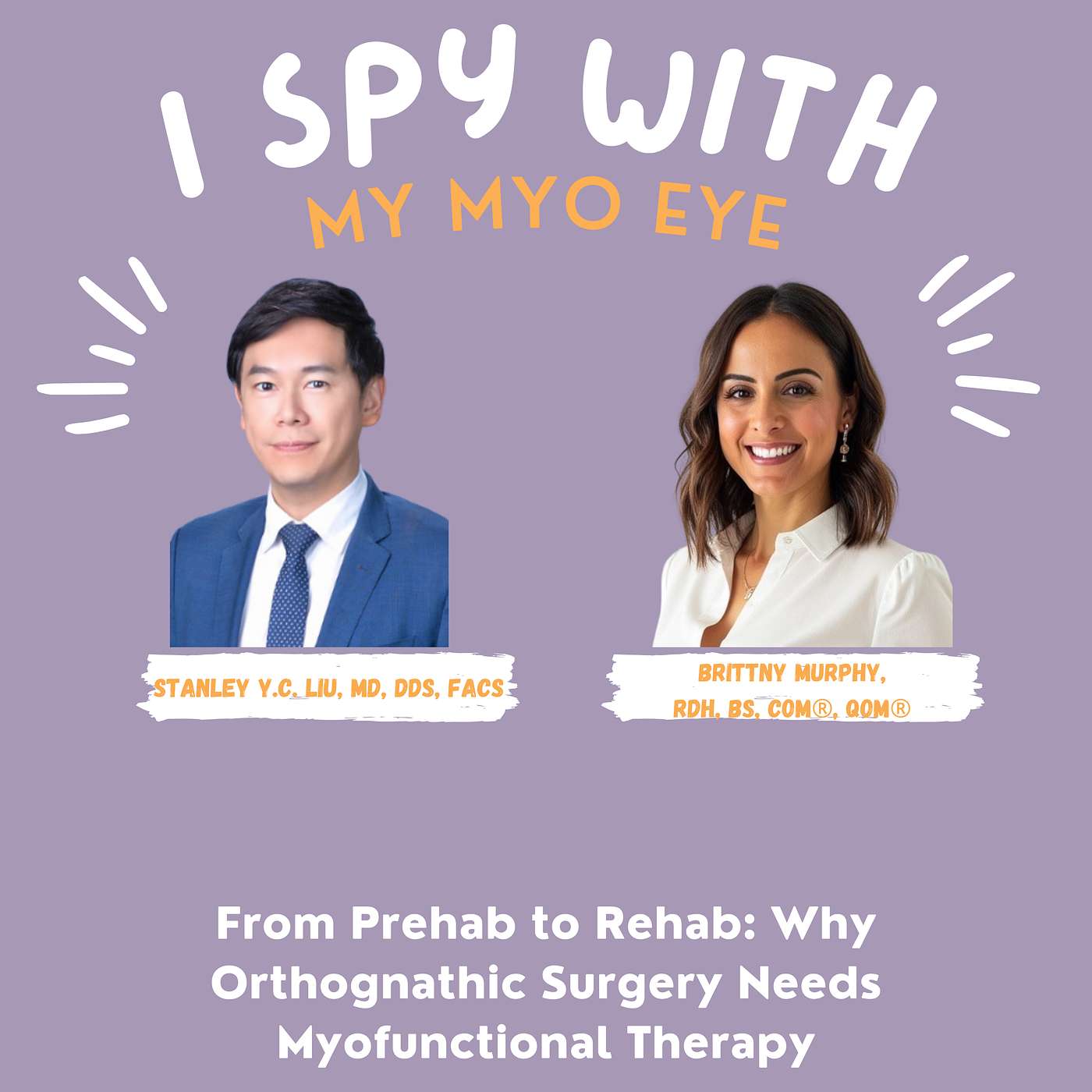 I Spy with my Myo Eye...