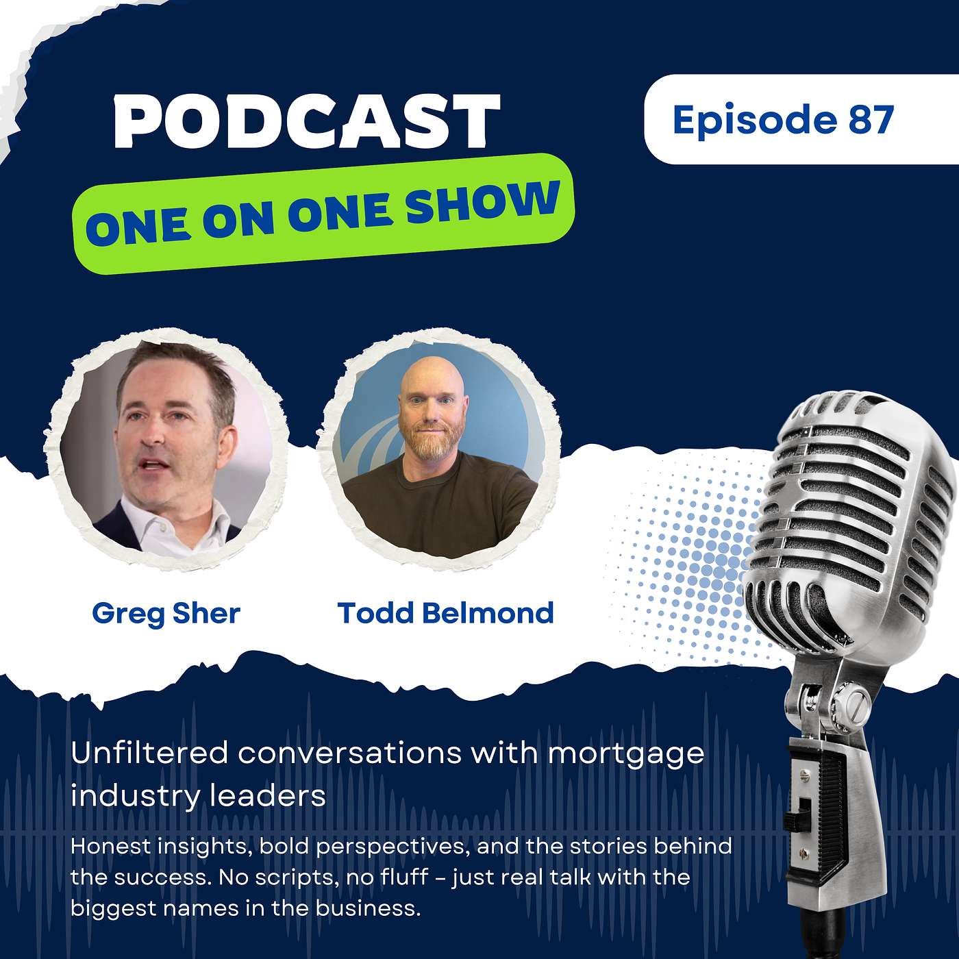 One On One with Greg Sher & Todd Belmond
