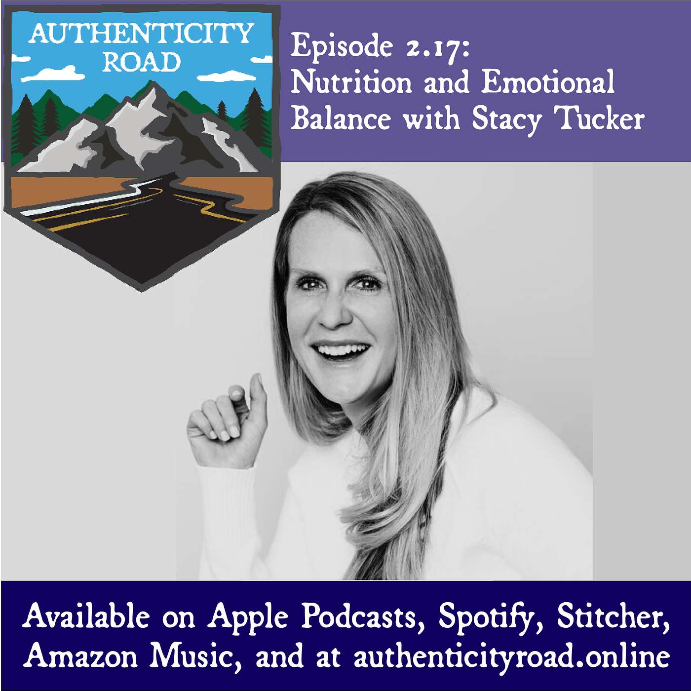 Episode 2.17: Nutrition and Emotional Balance with Stacy Tucker