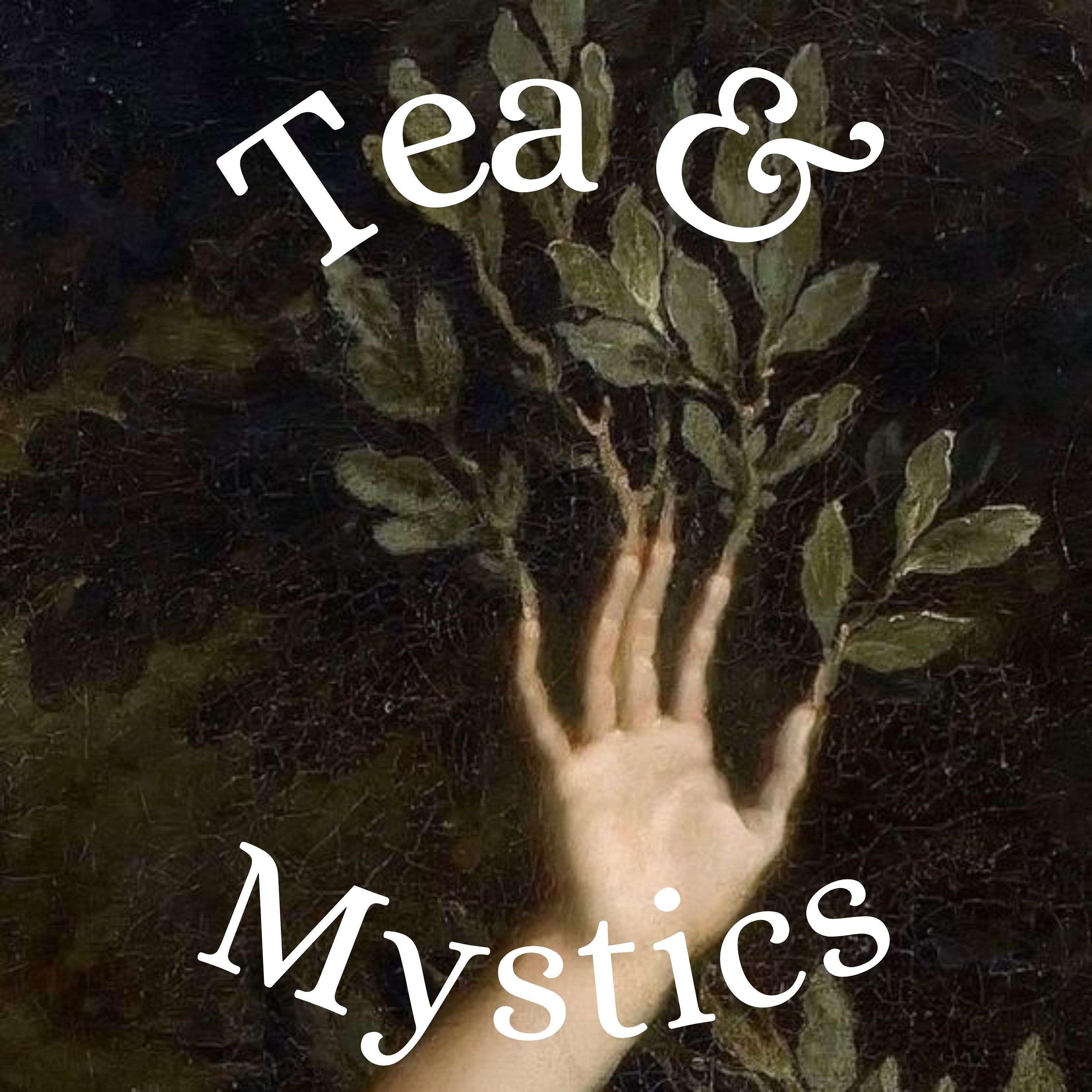 Tea & Mystics podcast artwork