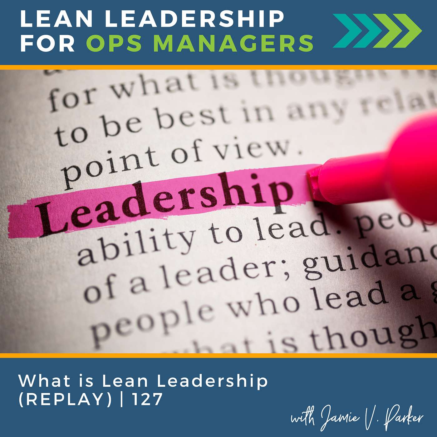 What is Lean Leadership (REPLAY) | 127