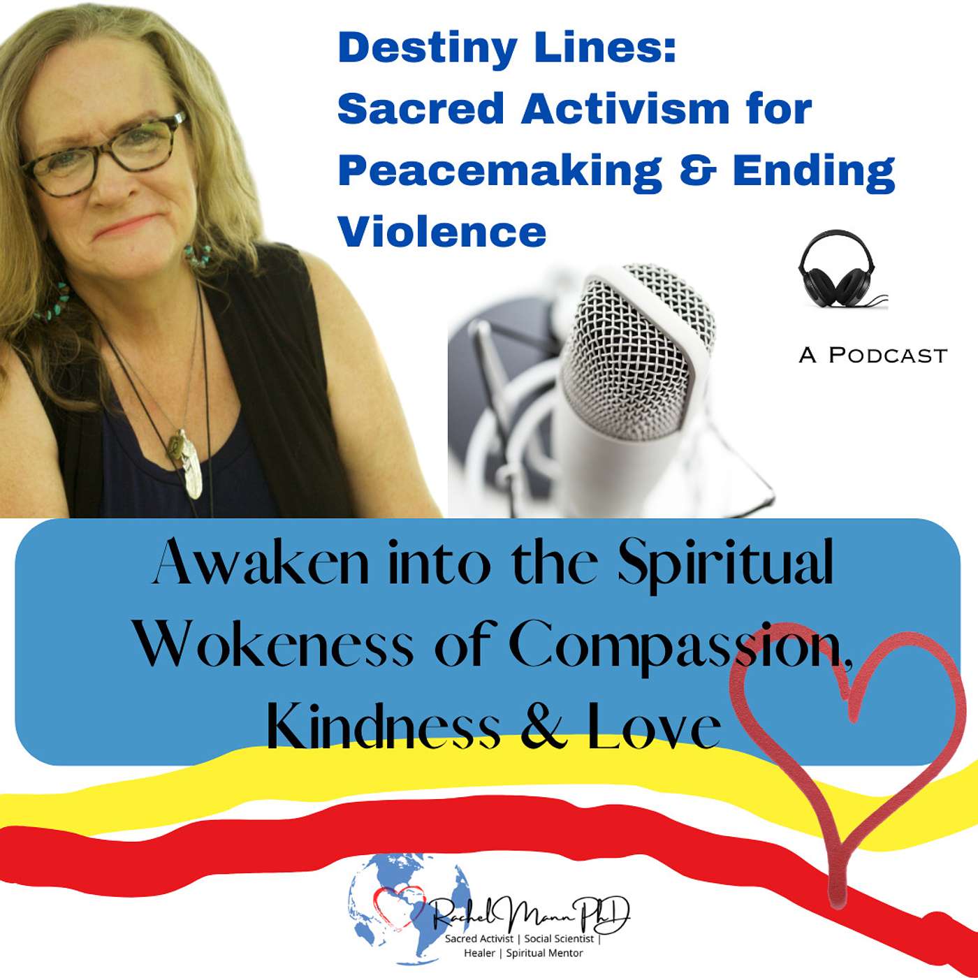 Healing Ourselves & Healing the World in Times of Peril & Promise