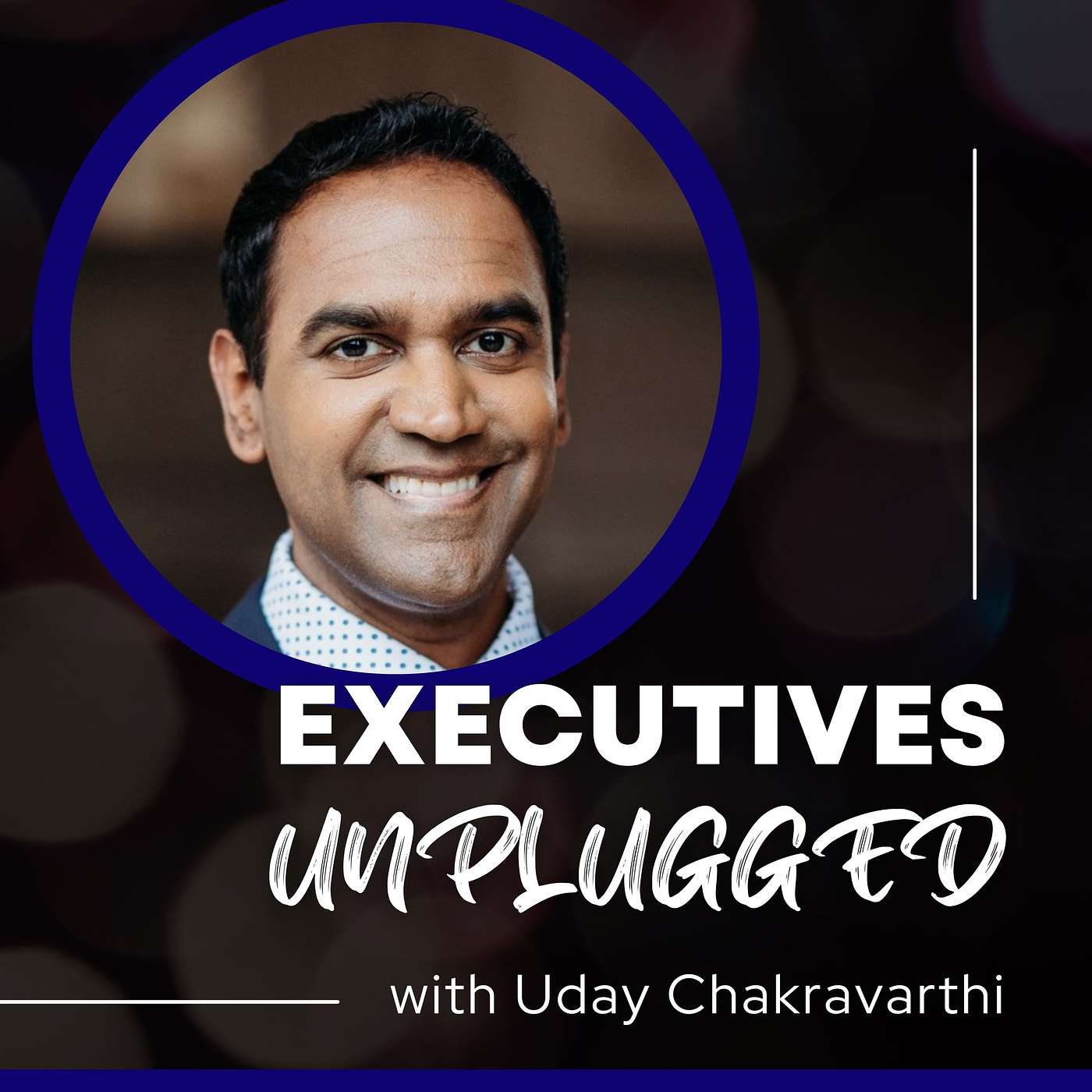 Executives Unplugged