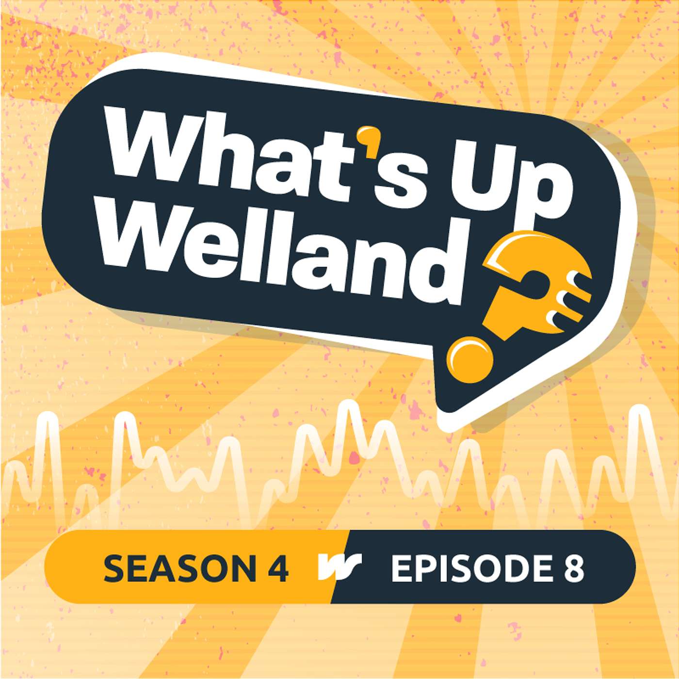 What\'s Up, Welland?