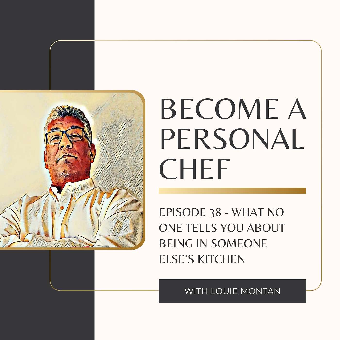 38 - What No One Tells You About Being in Someone Else’s Kitchen episode artwork