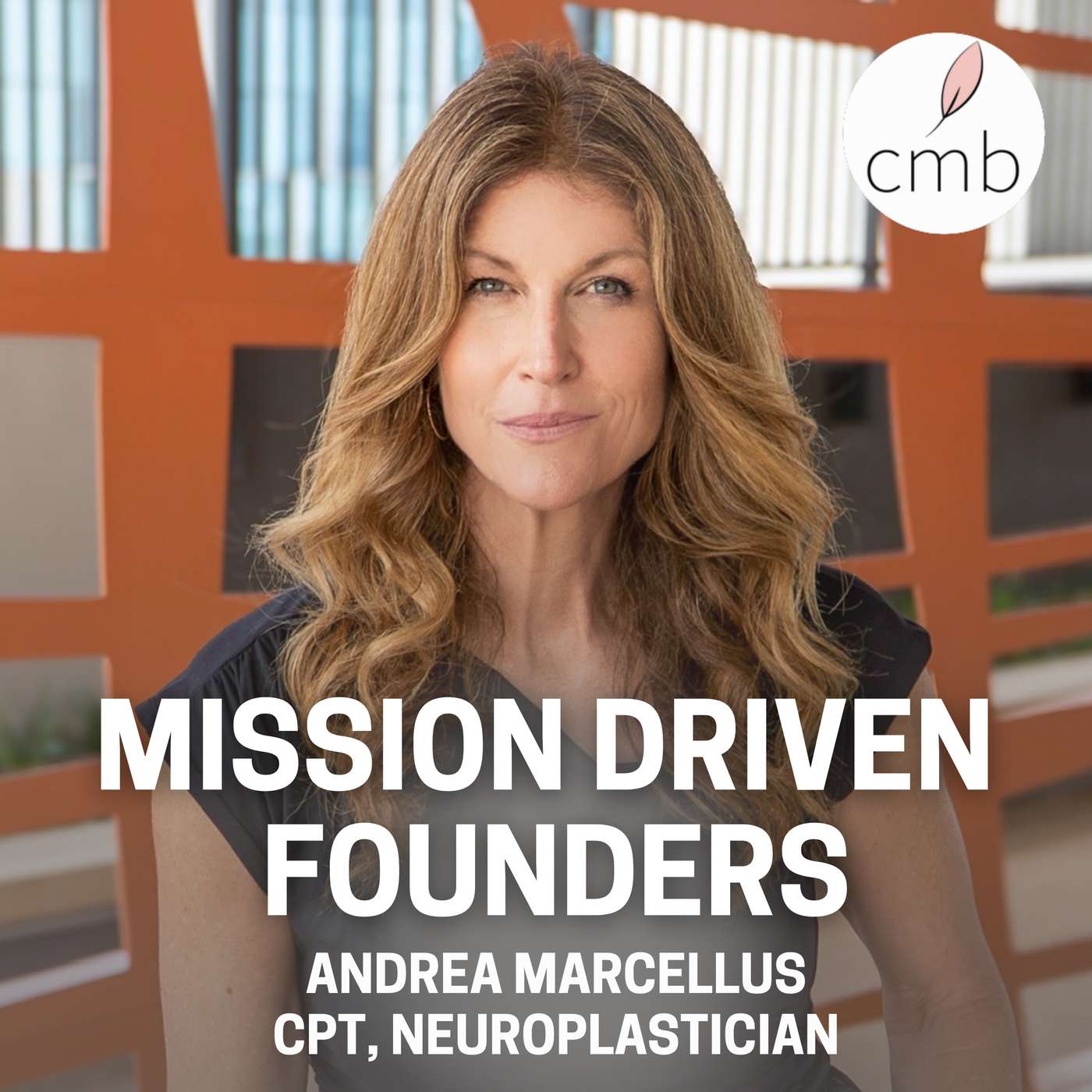 Perimenopause, Metabolism & Neuroplasticity: Practical Habits That Actually Work with Andrea Marcellus