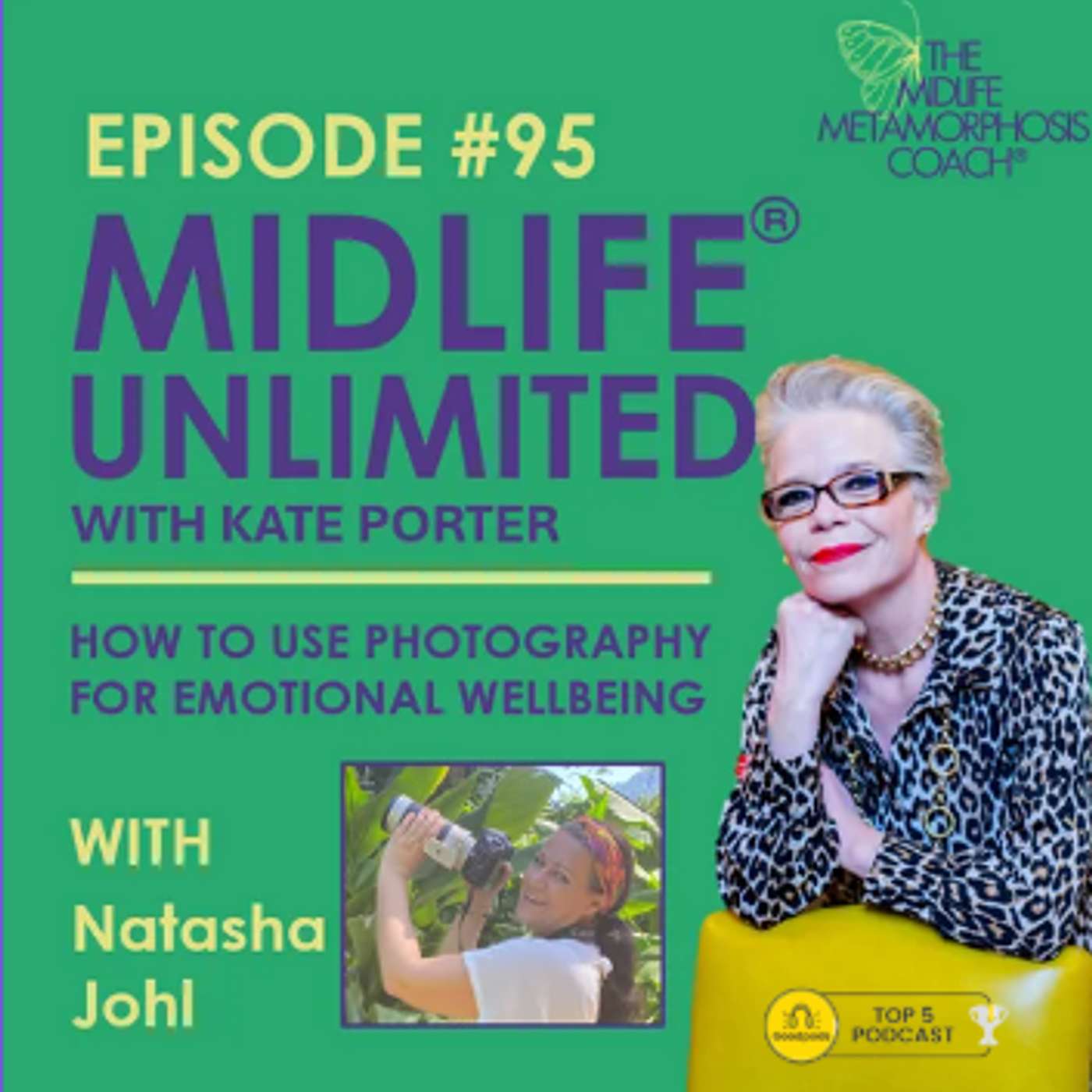 How to use Photography for Emotional Wellbeing with Guest Natasha Johl episode artwork