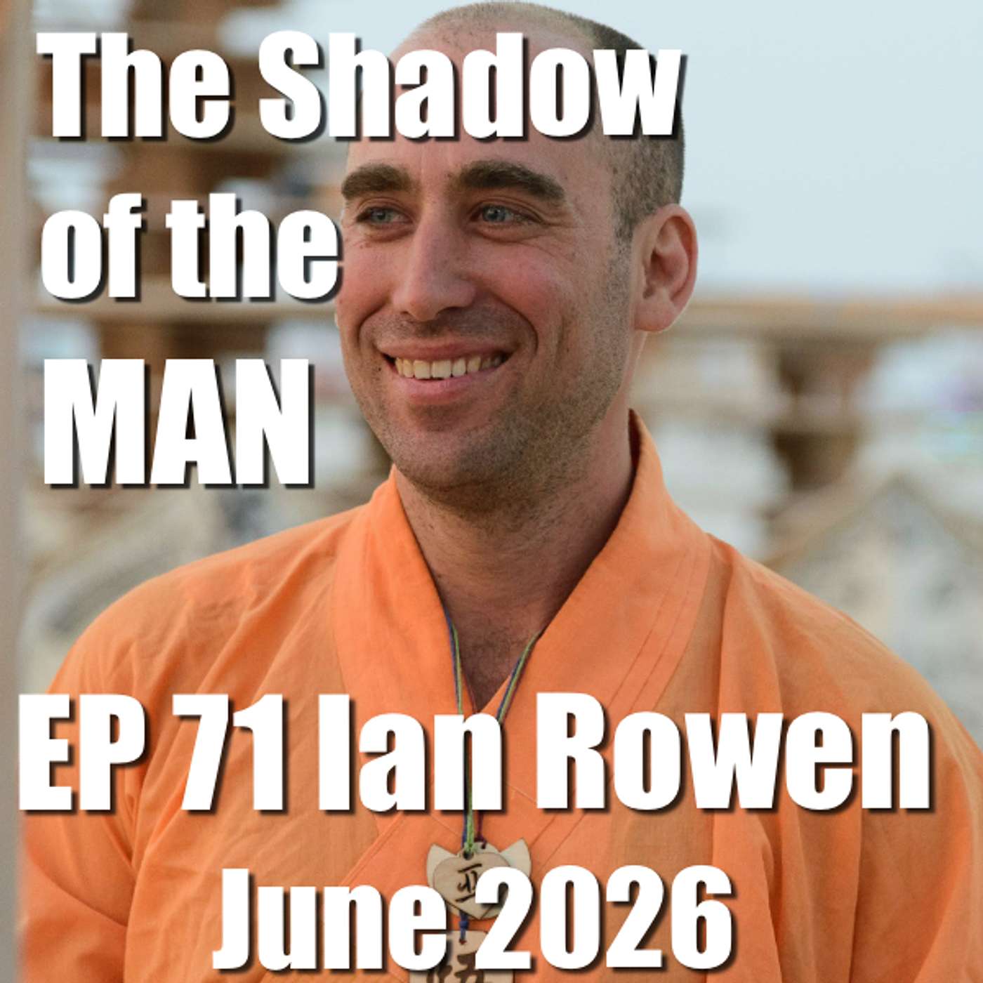 EP 71 Ian Rowen episode artwork