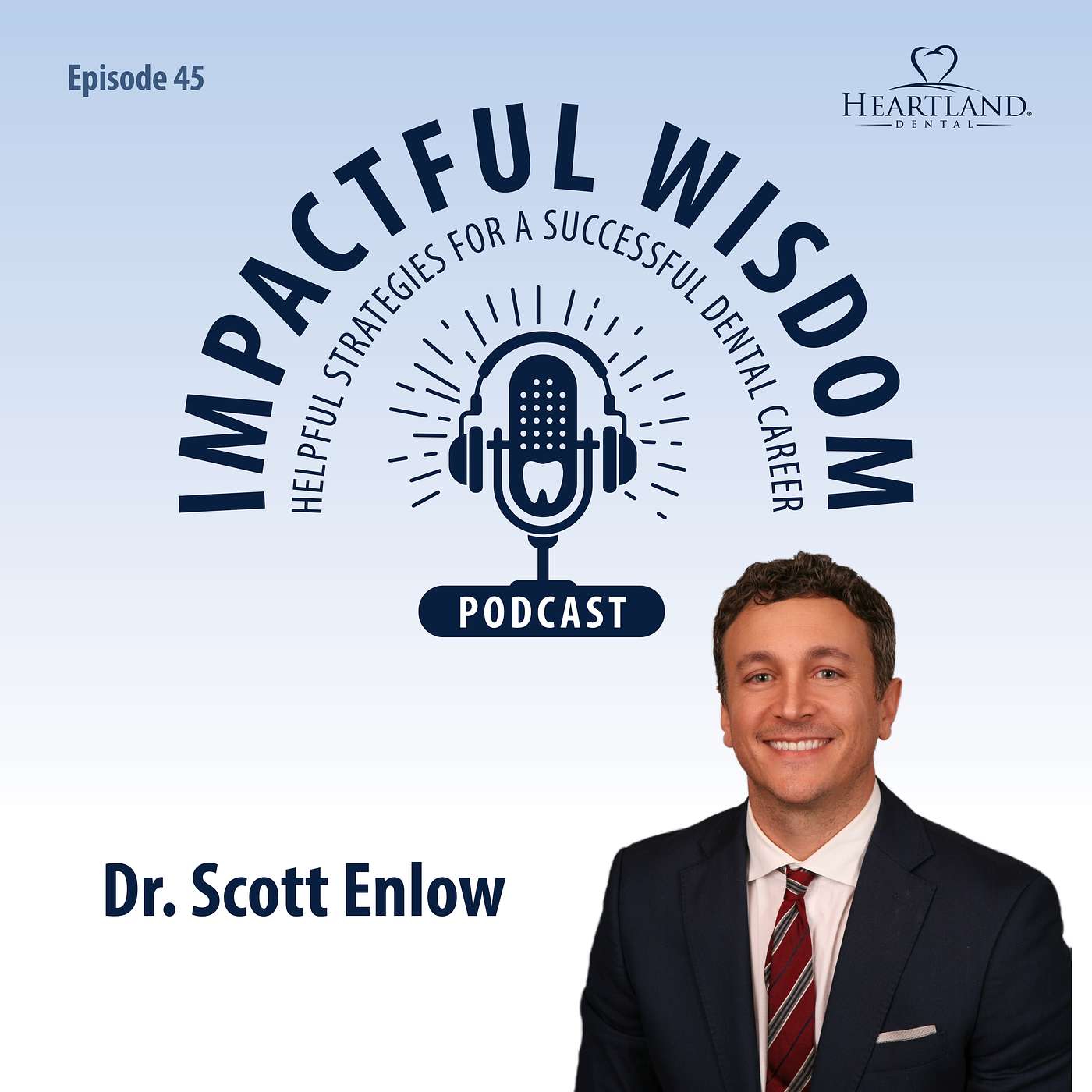 Impactful Wisdom - Helpful Strategies For A Successful Dental Career
