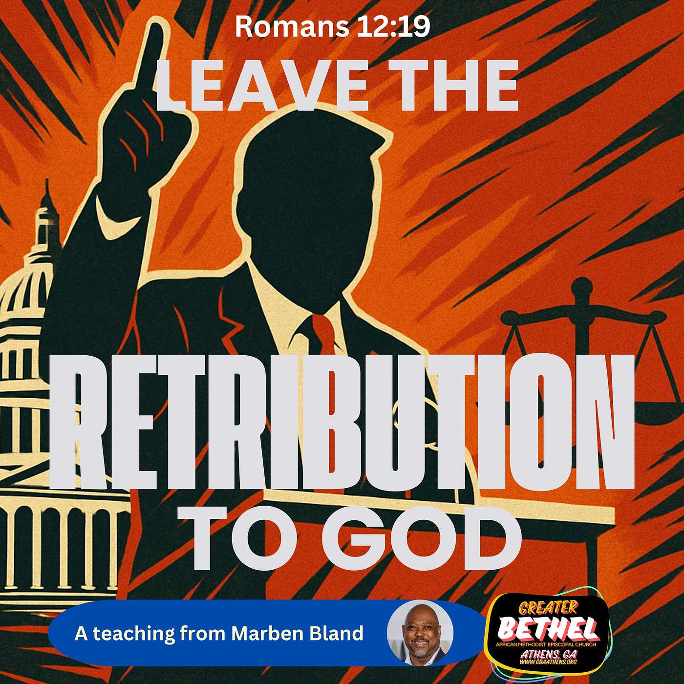 Sermon: Leave the Retribution to God Sermon: Leave the Retribution to God