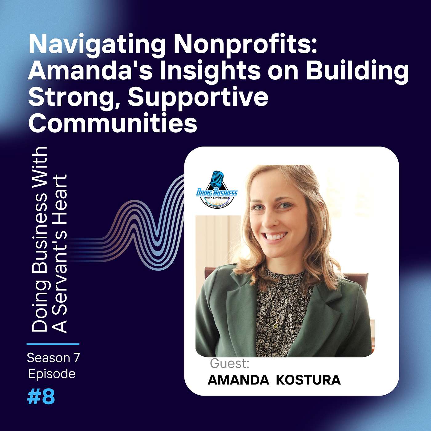 Navigating Nonprofits: Amanda's Insights on Building Strong, Supportive Communities