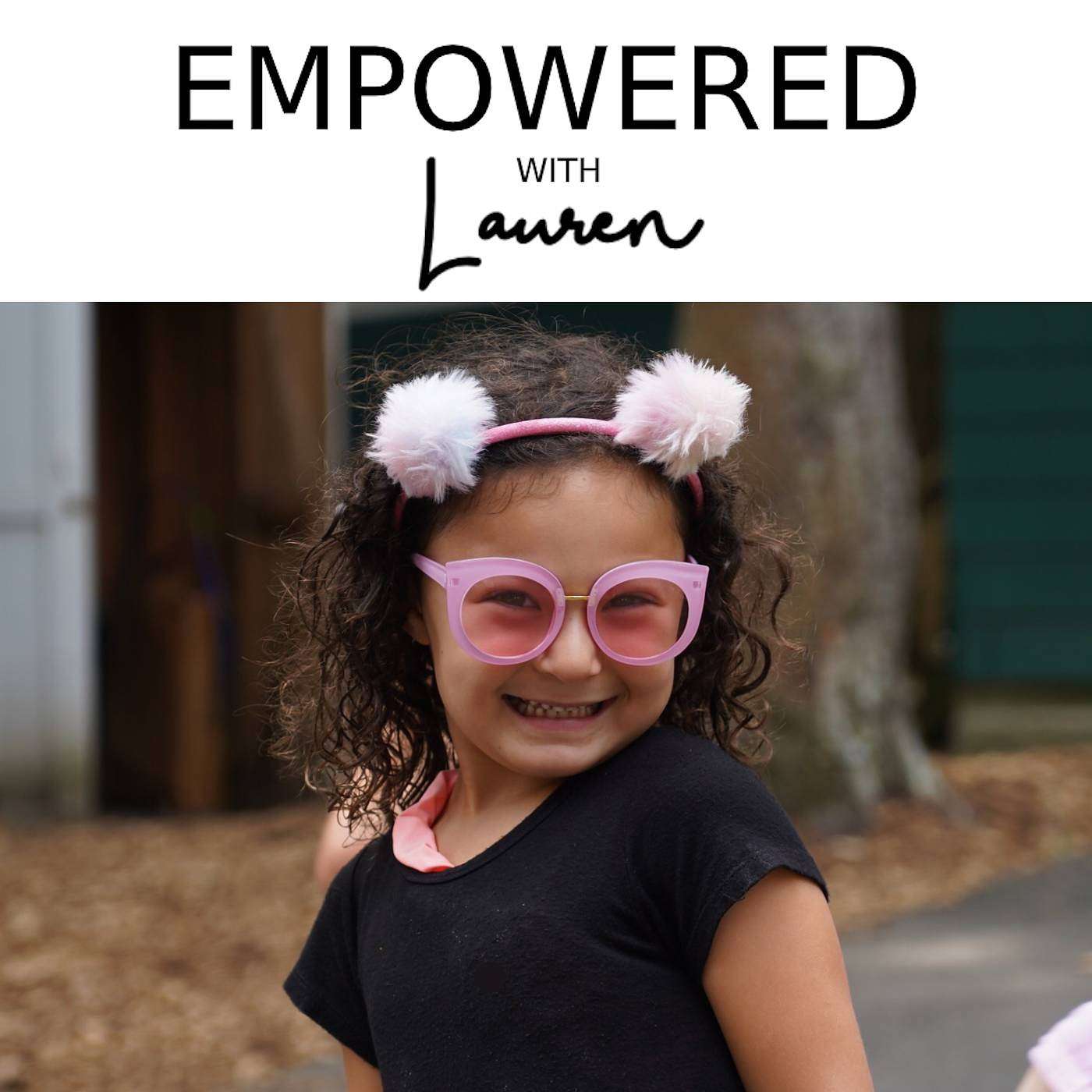 Empowered with Lauren Show 10