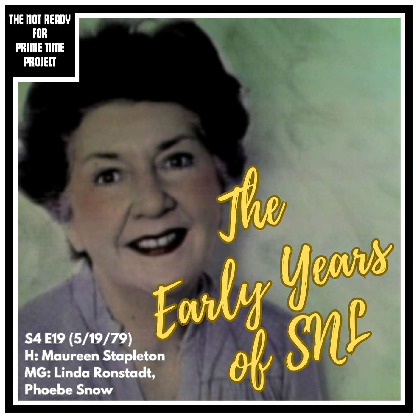 The Early Years of SNL: S04E19 Maureen Stapleton/Linda Ronstadt, Phoebe Snow (5/19/79)