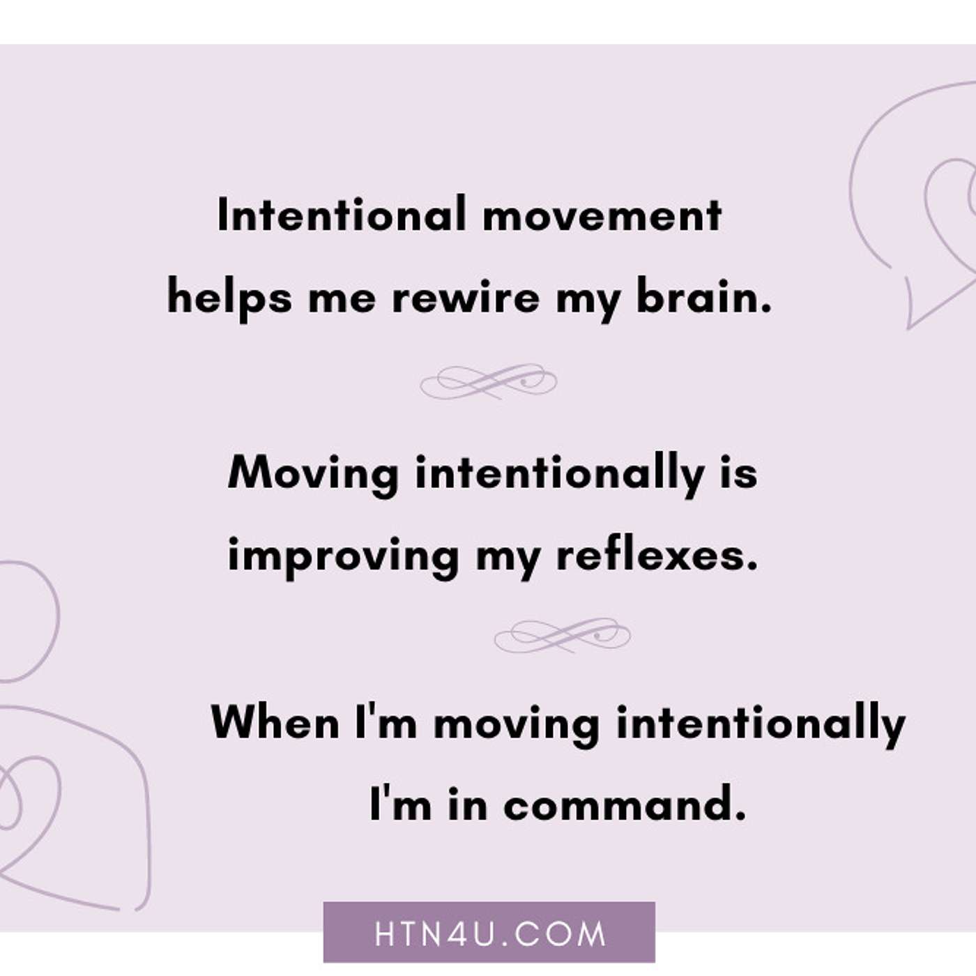 HTN4U Unlimiting Affirmations on Movement #260