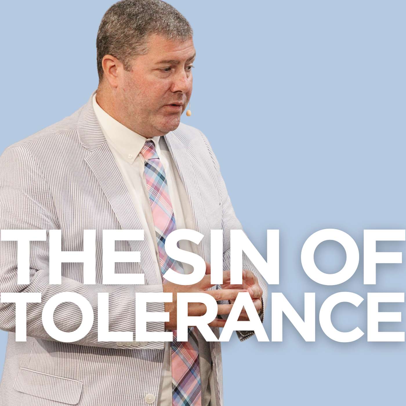 The Sin of Tolerance