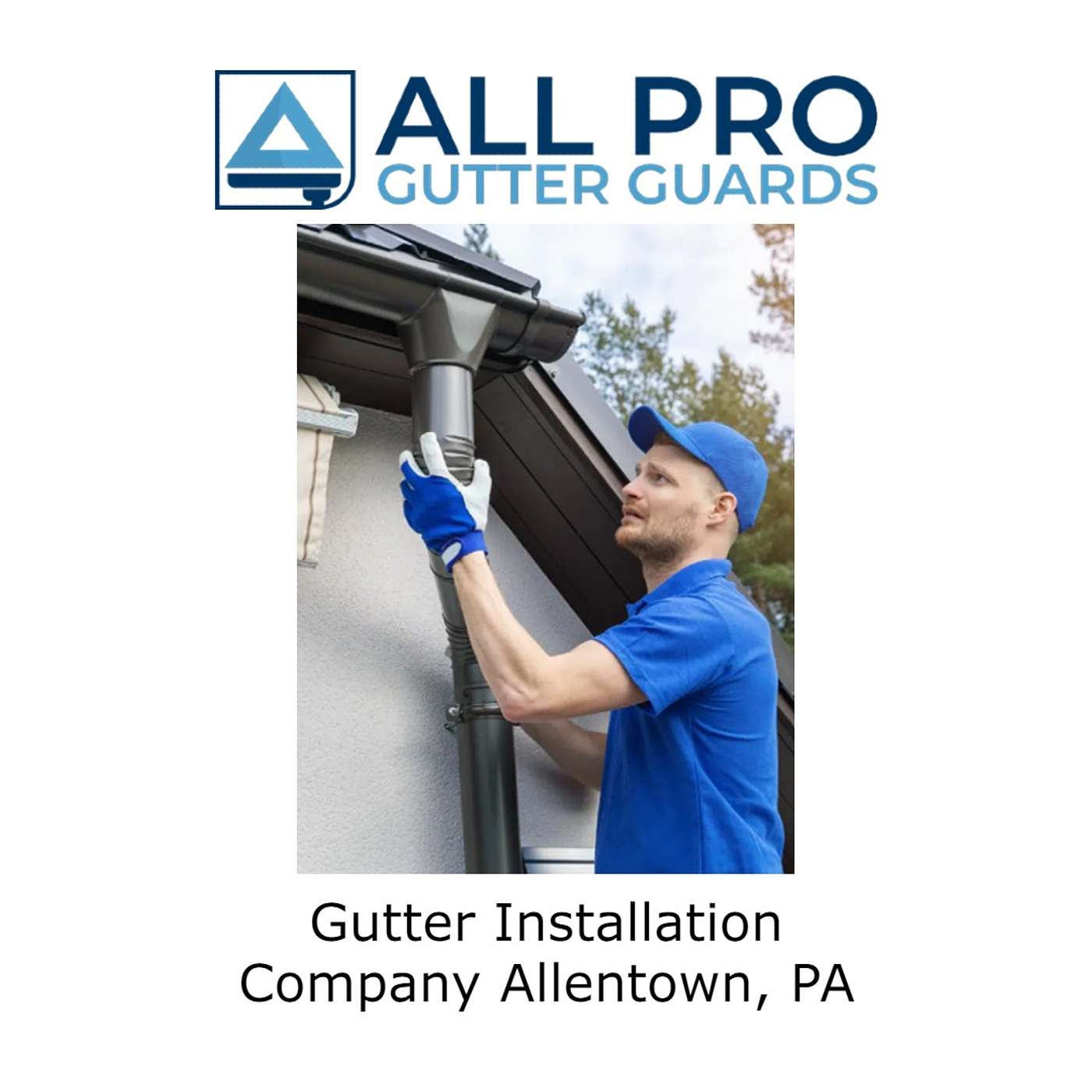 Gutter Installation Company Allentown, PA