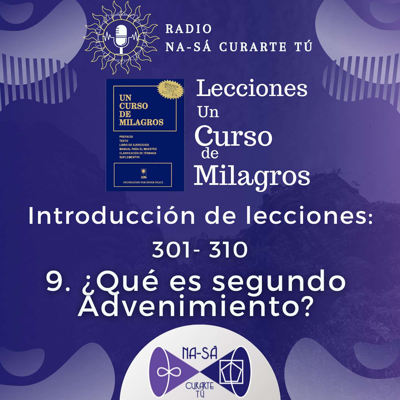 Introducción de lecciones 301 - 310: ¿Qué es el segundo Advenimiento? episode artwork