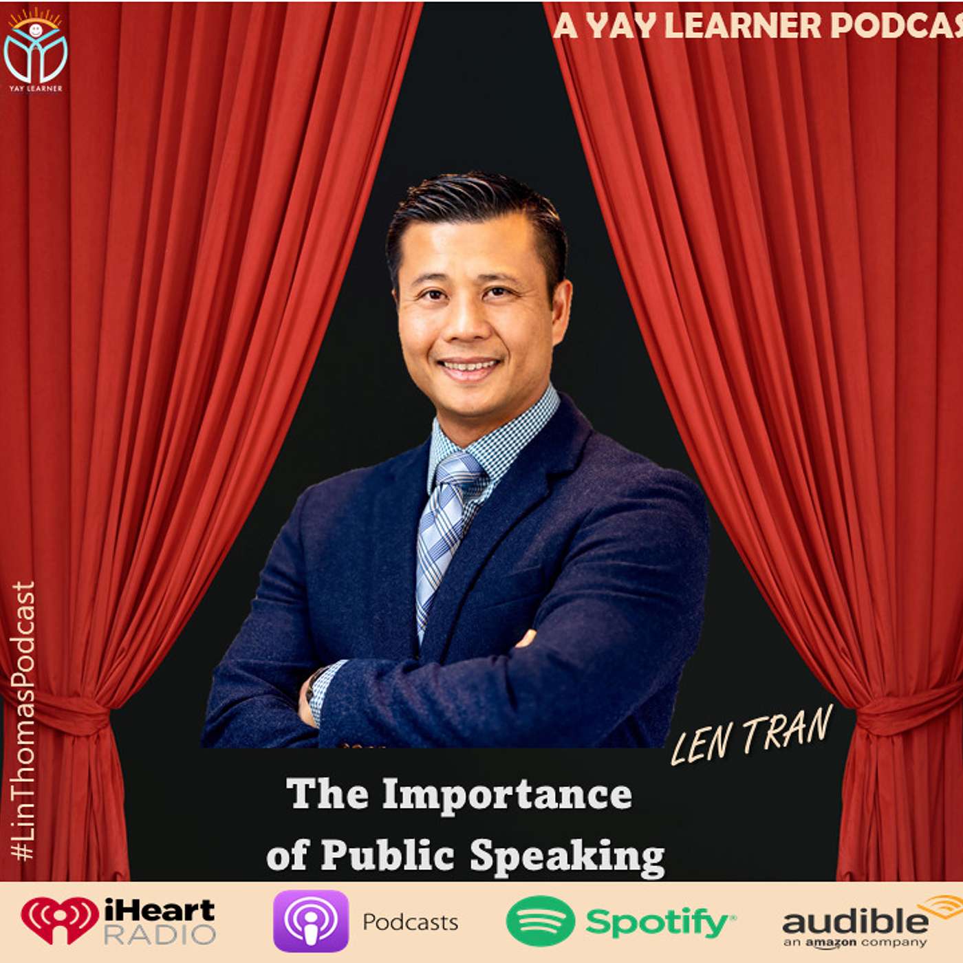 The Importance of Public Speaking ~ Len Tran