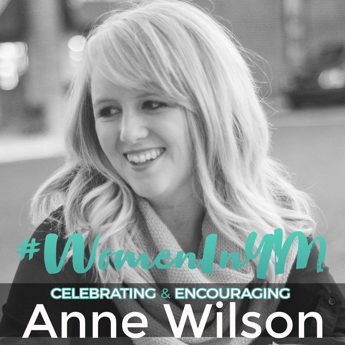 166: Anne Wilson "Brokenness is our most abundant youth ministry resource" #WomenInYM