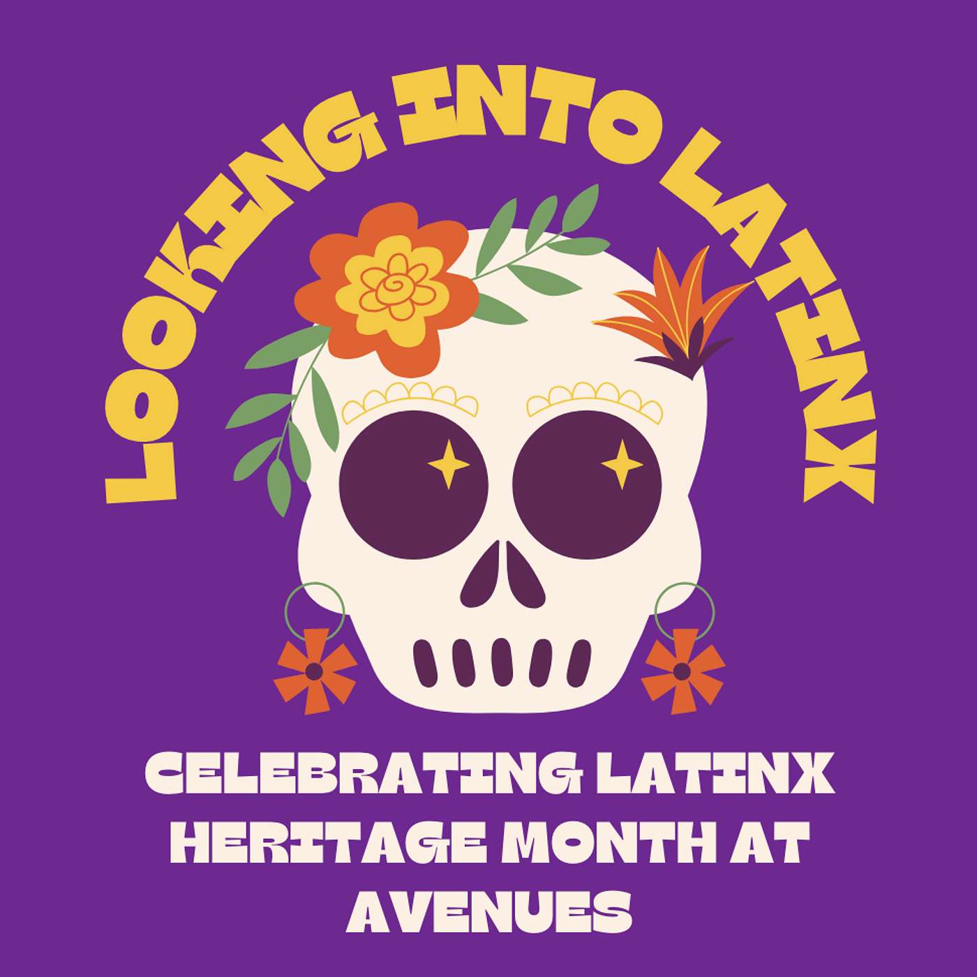 Looking into Latinx: Celebrating Latinx Heritage Month at Avenues episode artwork